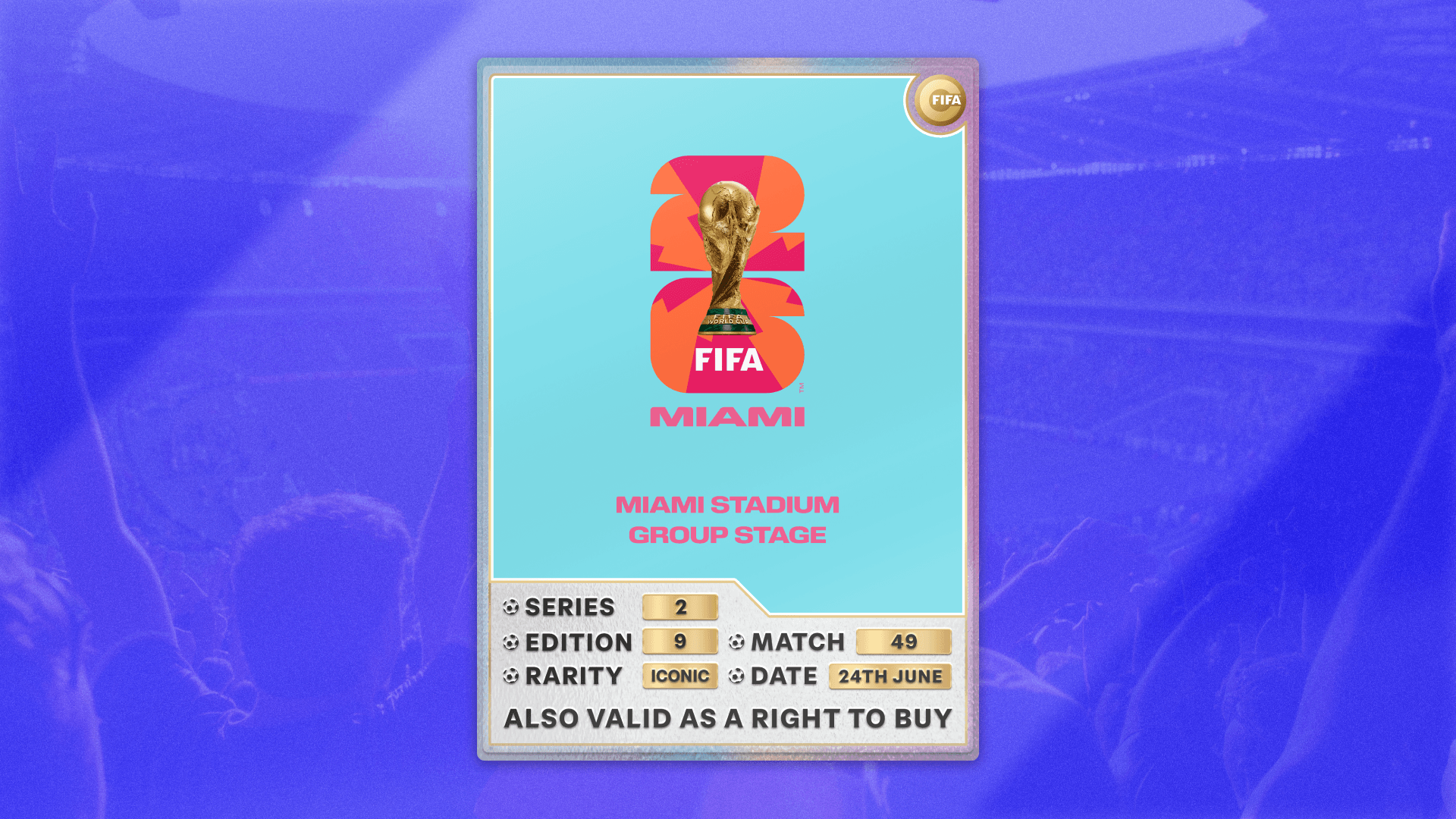 Collectible also valid as RTB for 2 tickets to M49 Miami