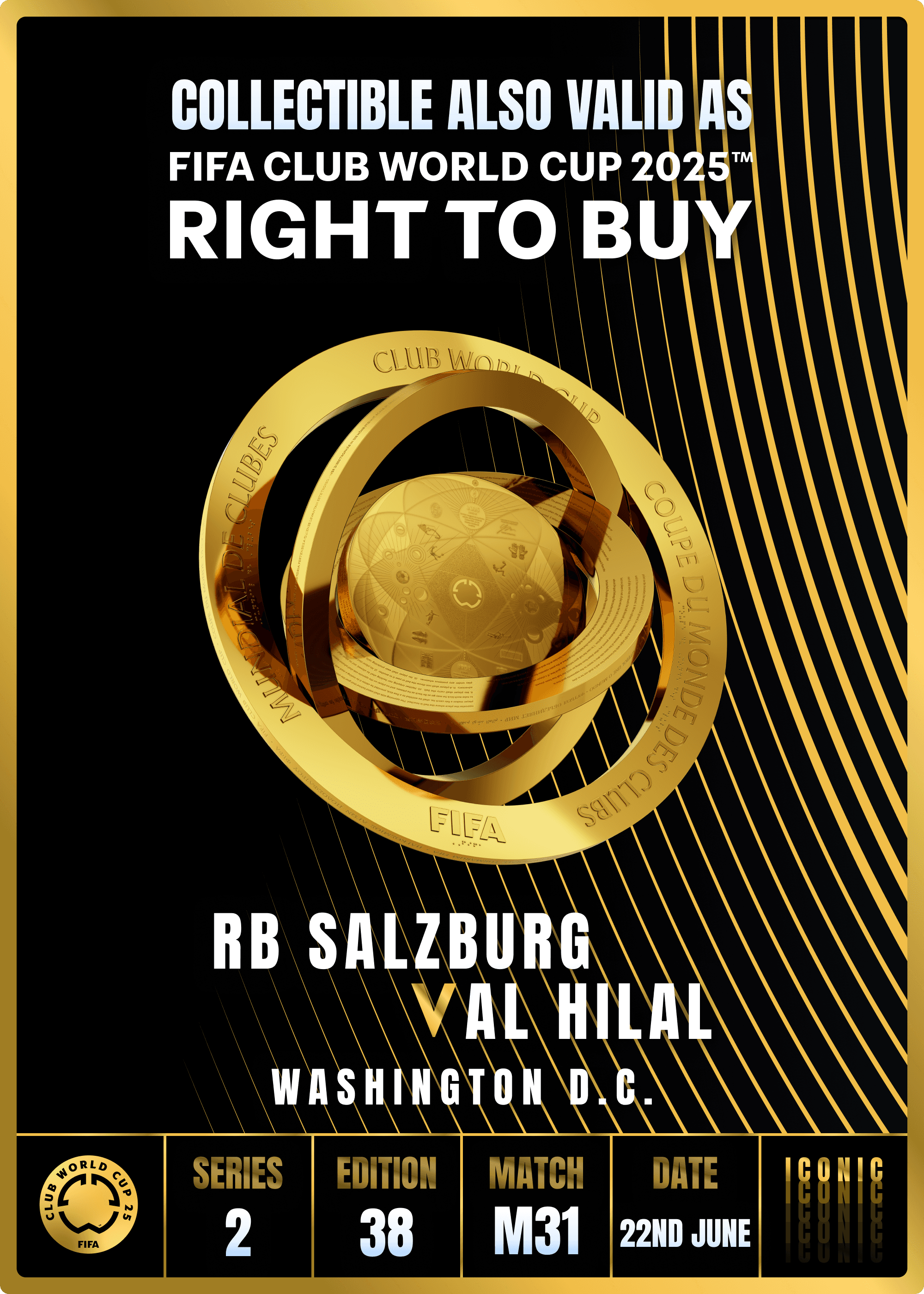 NO LONGER VALID - Collectible valid as RTB for 2 tickets to a FIFA Club World Cup 2025™ M31 RB Salzburg vs Al Hilal