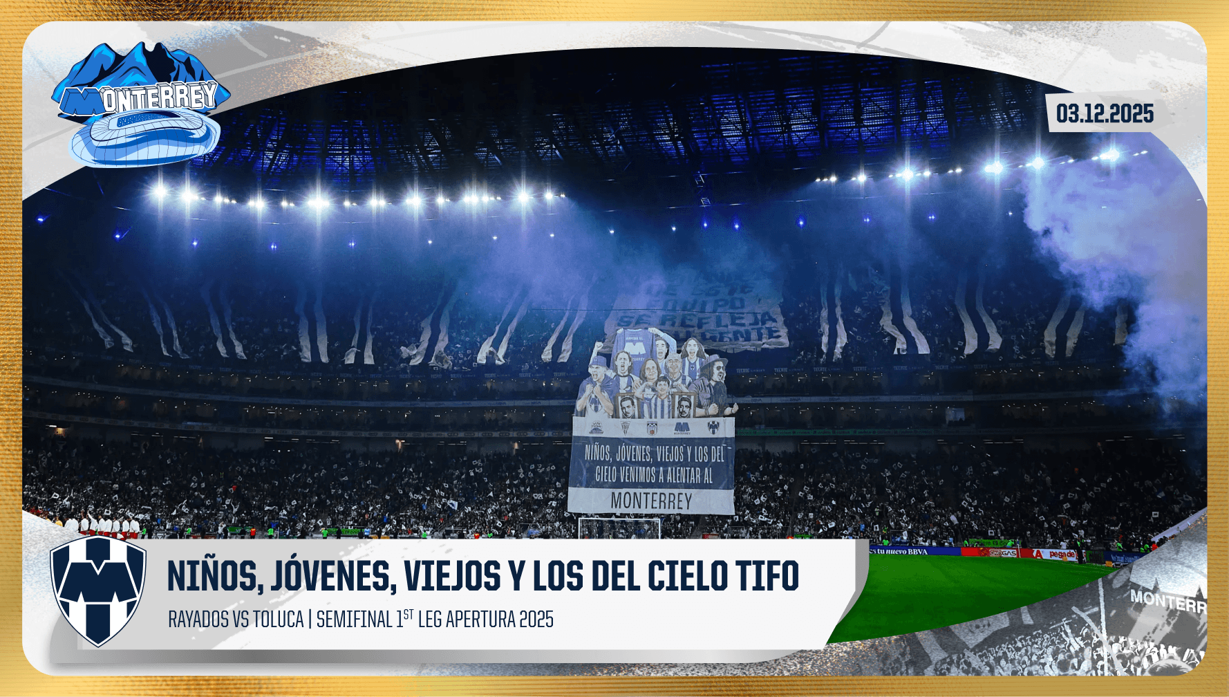 Niños, Jóvenes, Viejos y los del Cielo TIFO