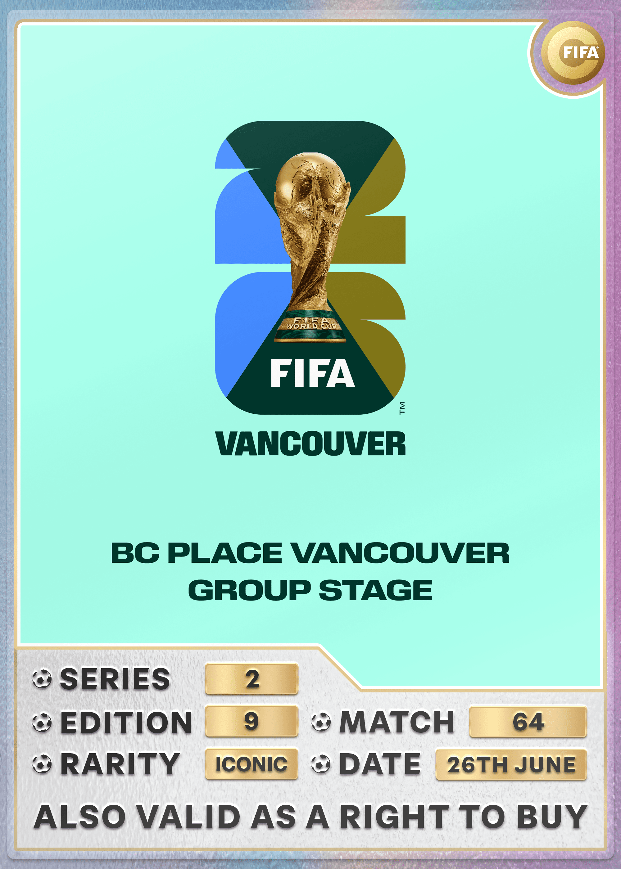 Collectible also valid as RTB for 2 tickets to M64 Vancouver