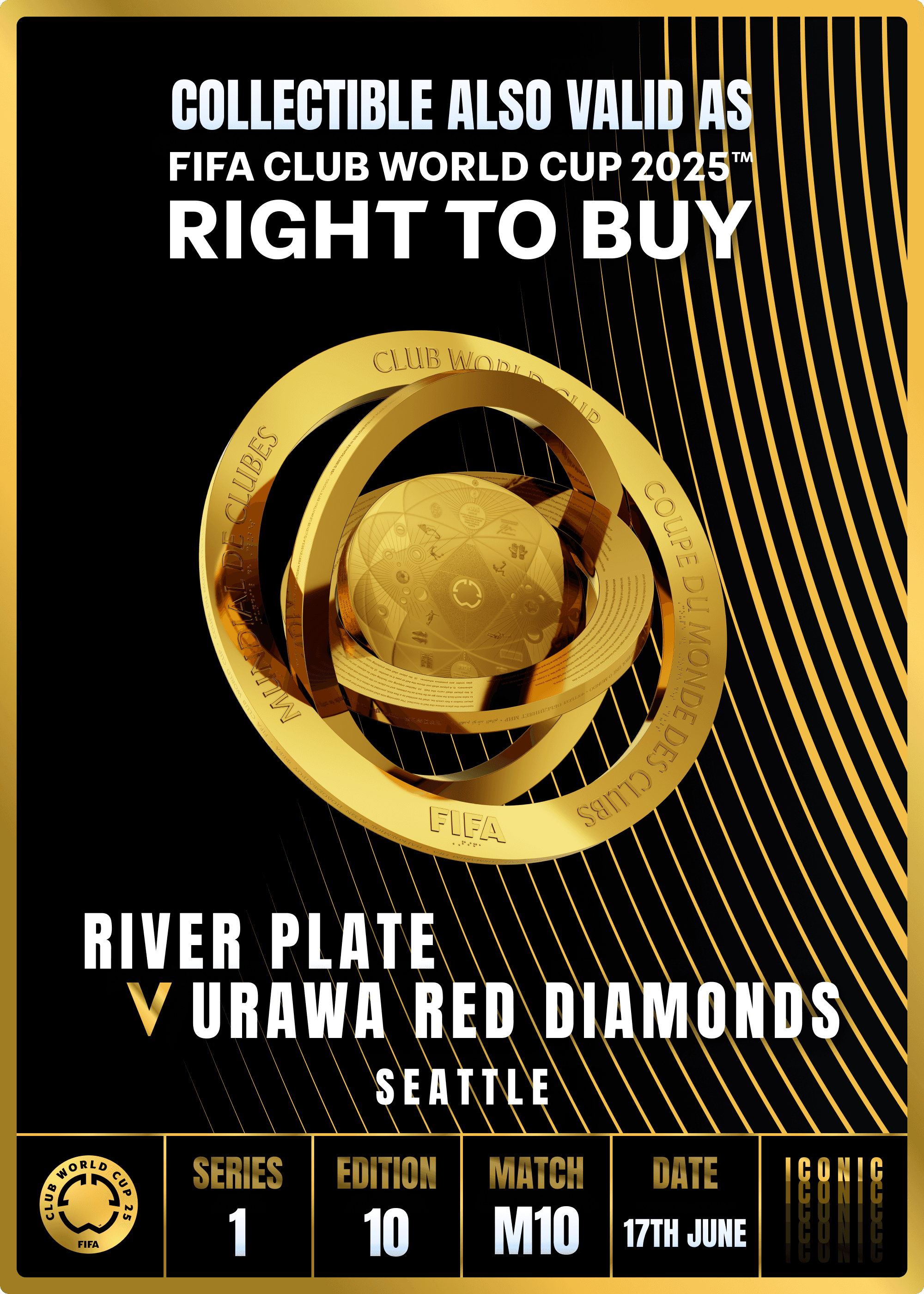 NO LONGER VALID - Coleccionable válido como RTB para 2 entradas al FIFA Club World Cup 2025™ M10 River Plate vs Urawa Red Diamonds