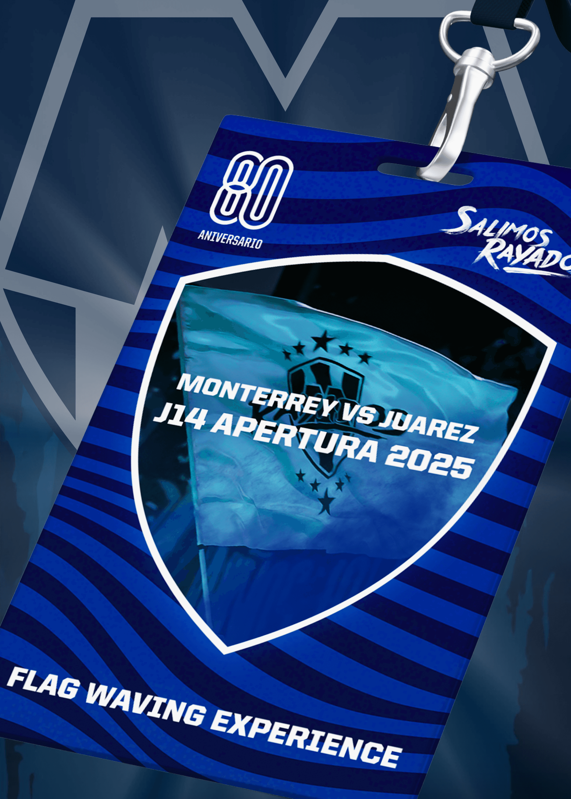 Flag Waving Experience to Monterrey vs Juarez - Matchday 14 Apertura 2025