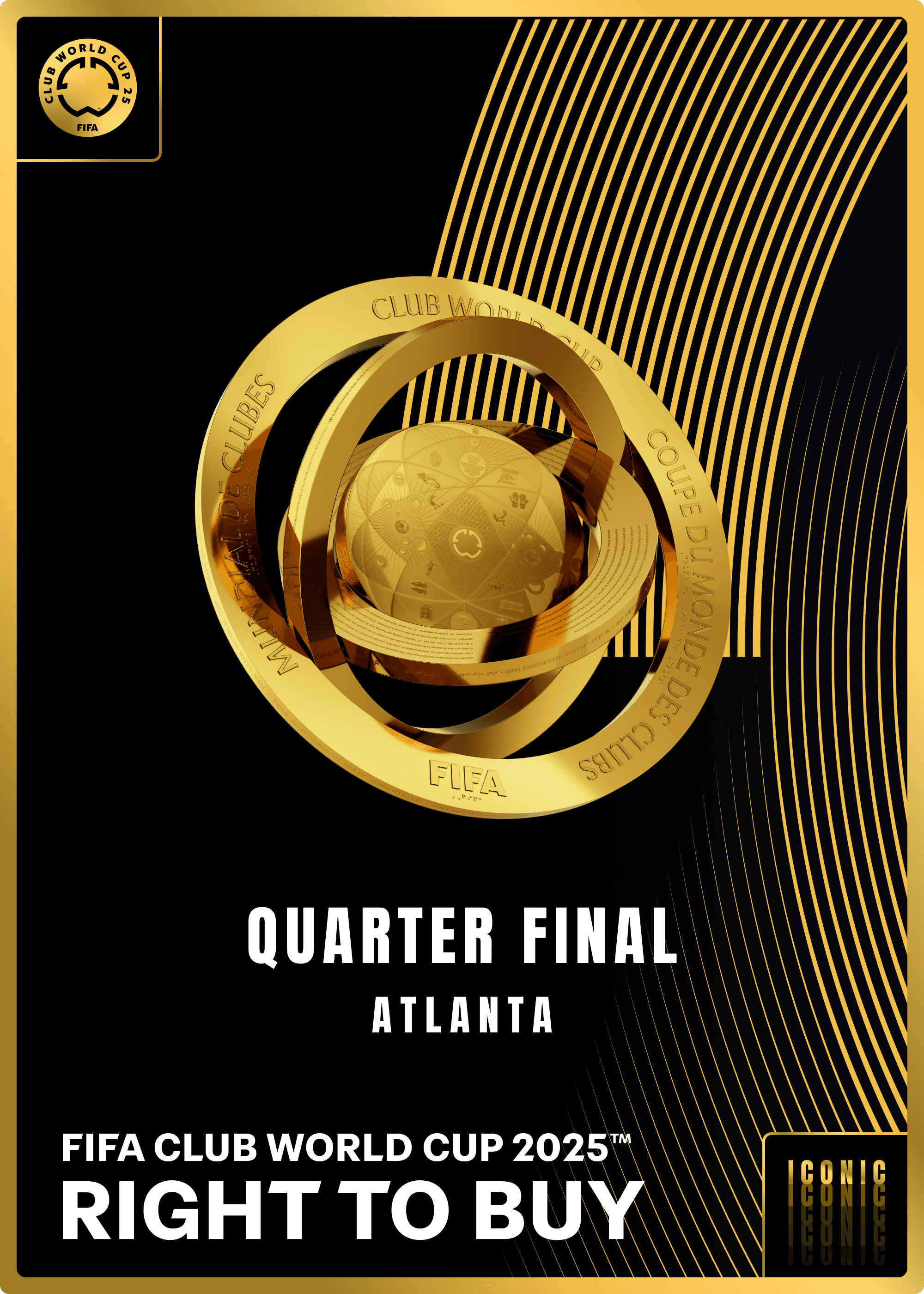NO LONGER VALID - Collectible valid as RTB for 2 tickets to a FIFA Club World Cup 2025™ Quarter Final at ATL