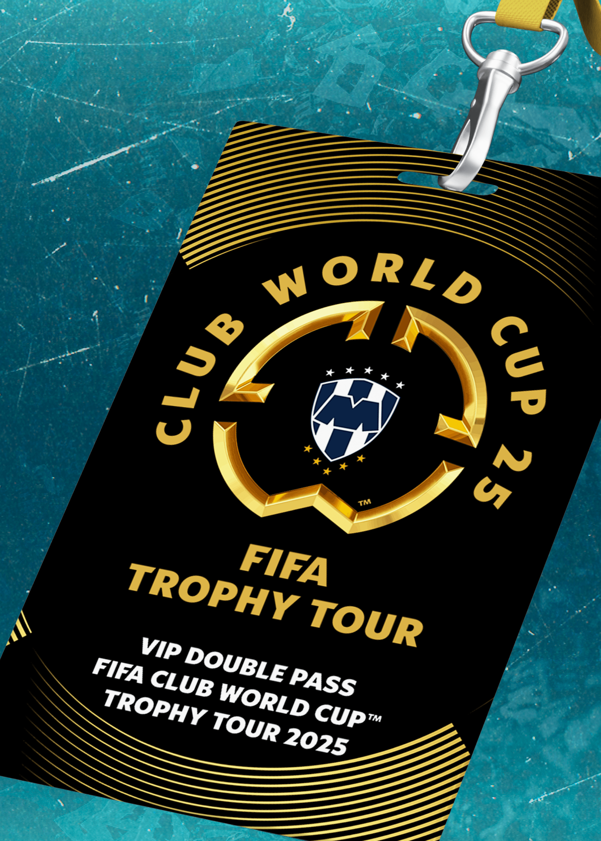 VIP Double Pass to the FIFA Club World Cup™ Trophy Tour 2025 at Estadio BBVA