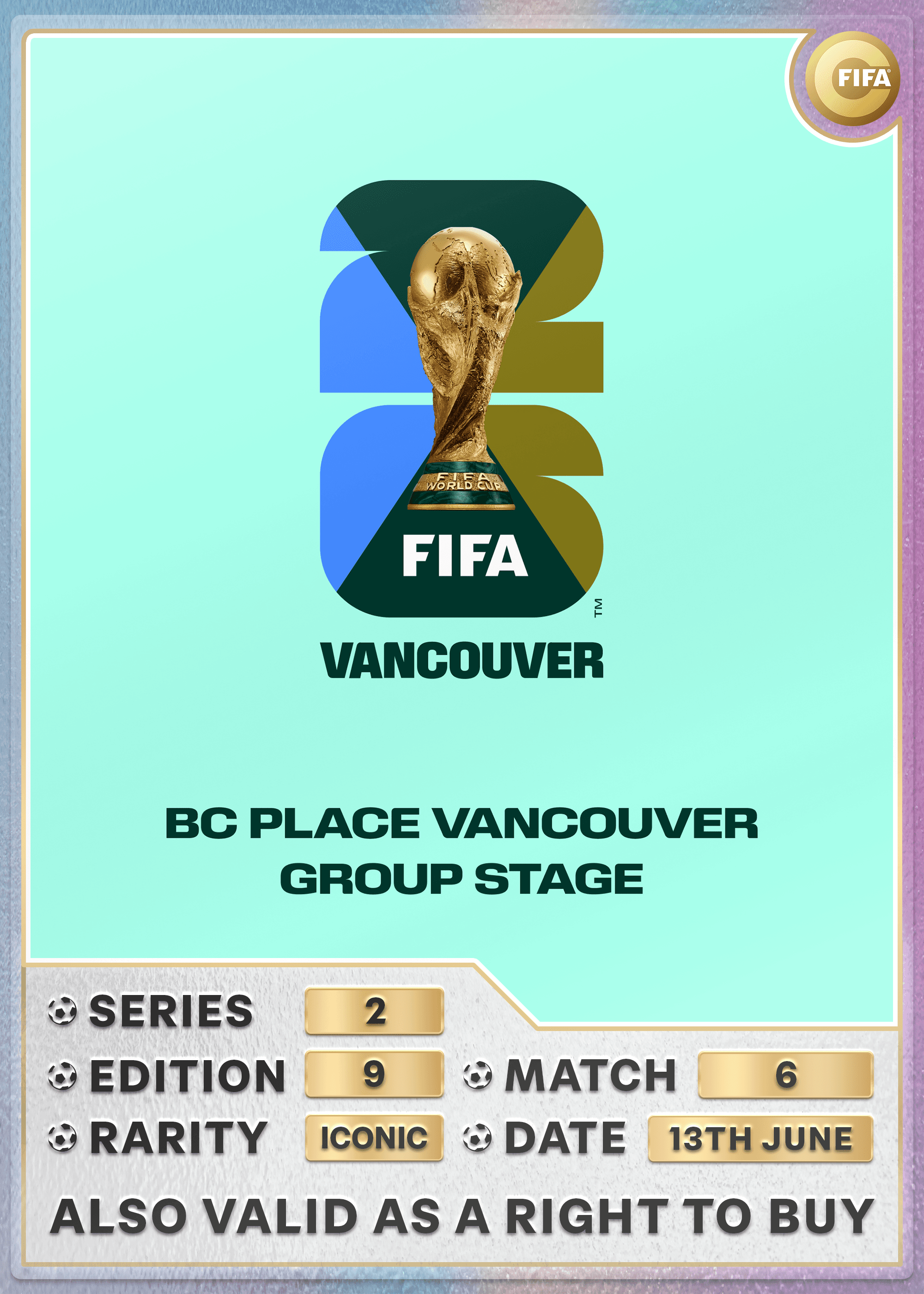 Collectible also valid as RTB for 2 tickets to M6 Vancouver