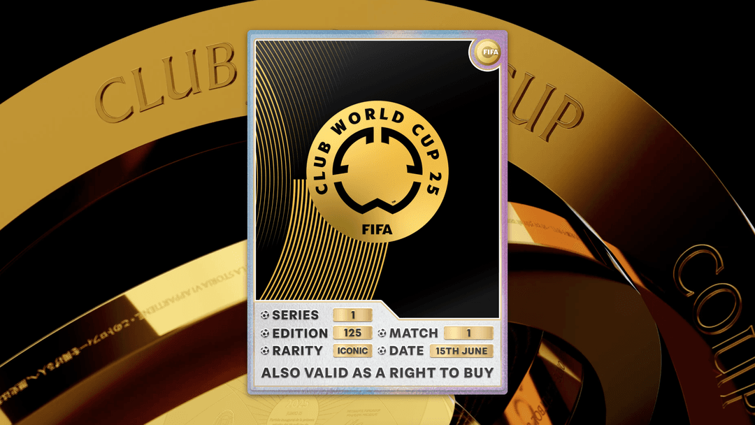 Collectible valid as RTB for 2 tickets to FIFA Club World Cup 2025