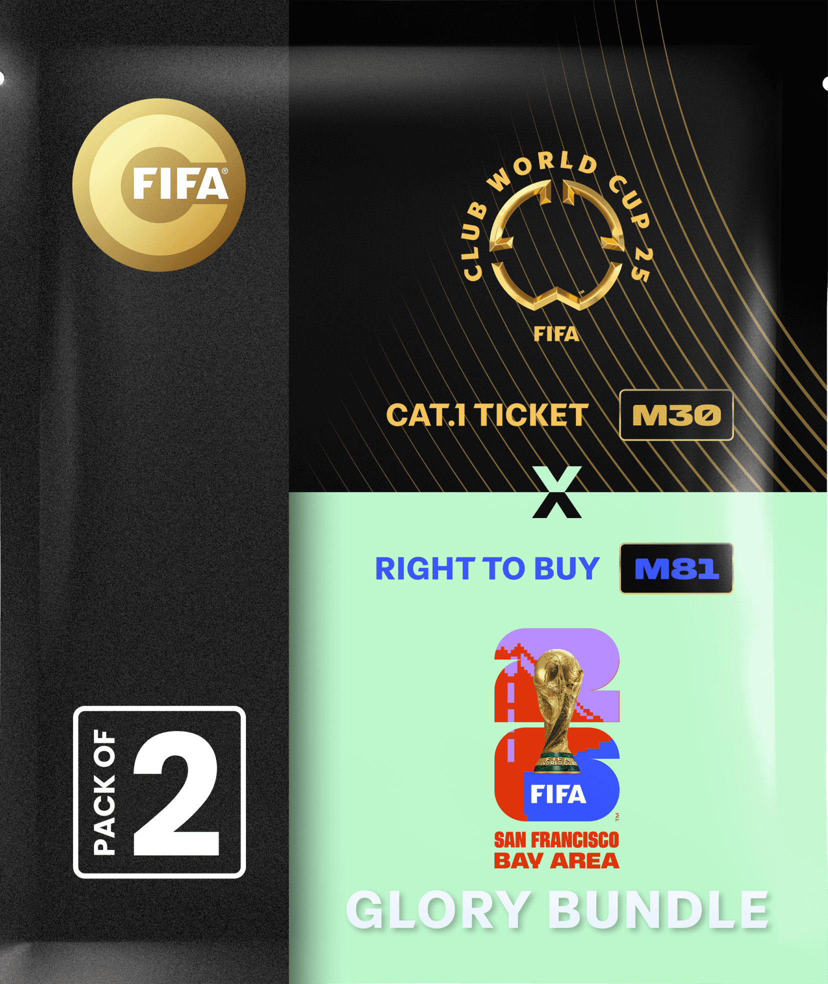 Glory Bundle: Ticket FIFA Club World Cup 2025™ M30 + RTB M81 FIFA World Cup 26™