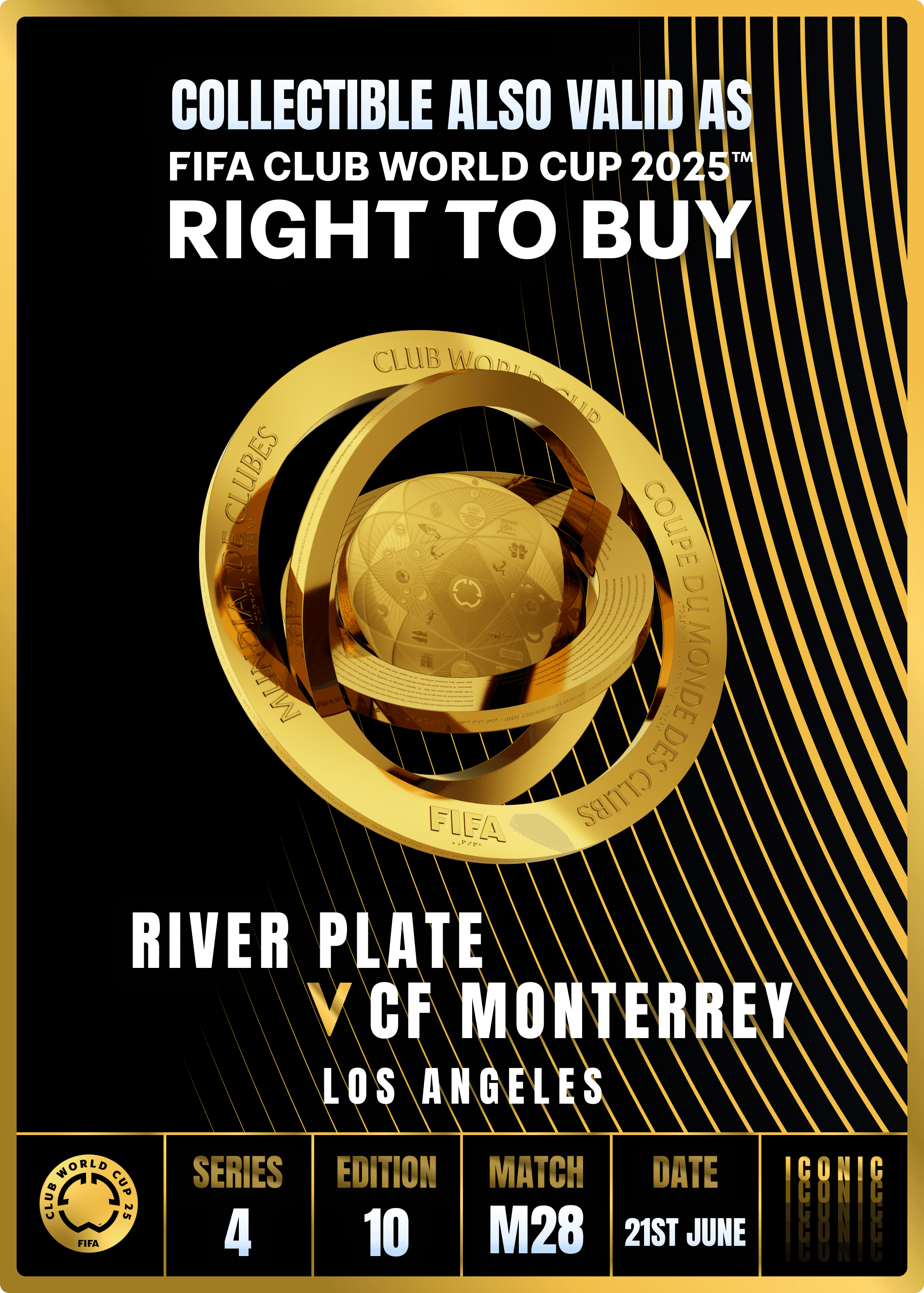 Collectible valid as RTB for 2 tickets to a FIFA Club World Cup 2025™ M28 River Plate vs CF Monterrey