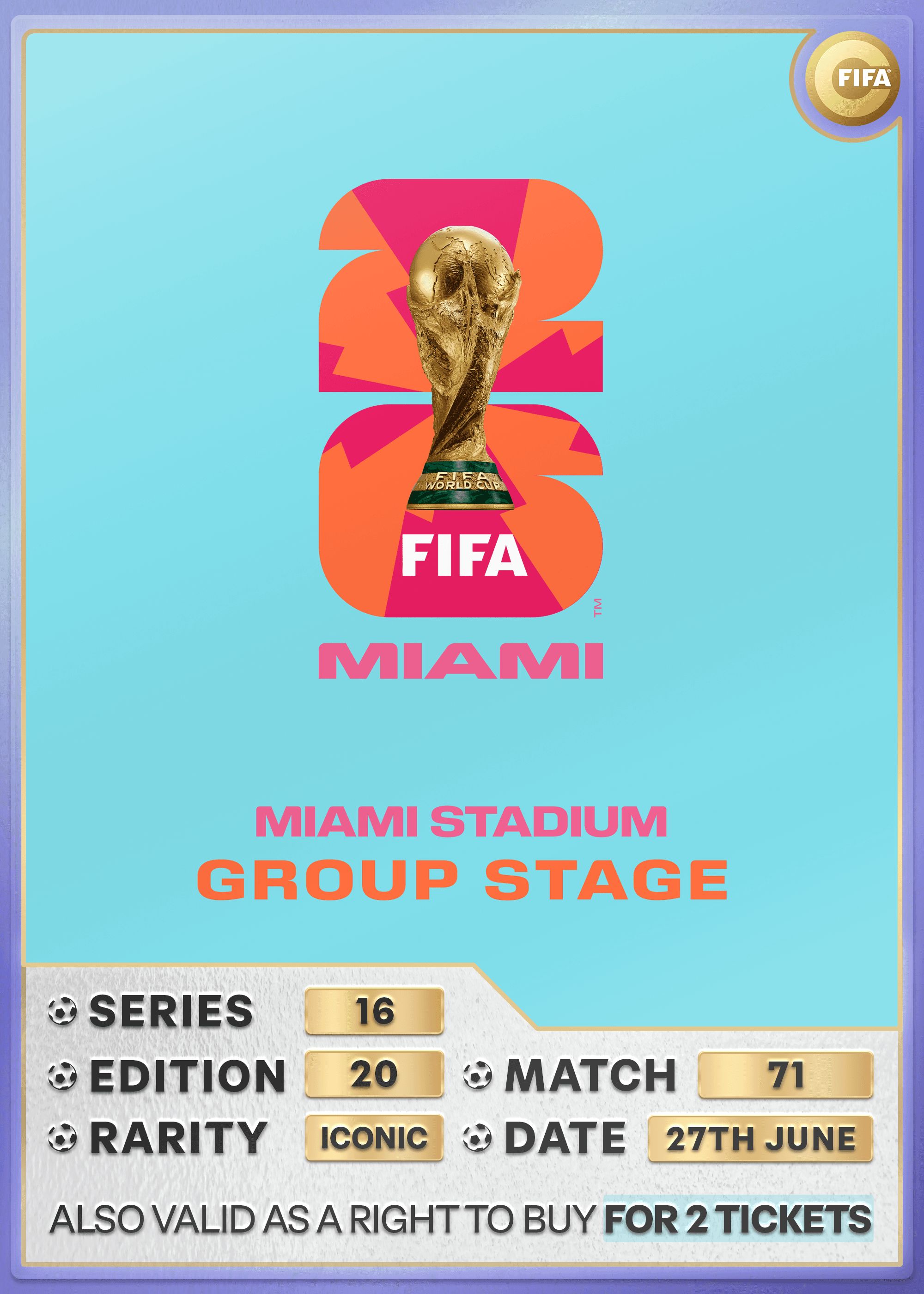 Collectible also valid as RTB for 2 tickets to M71 Miami