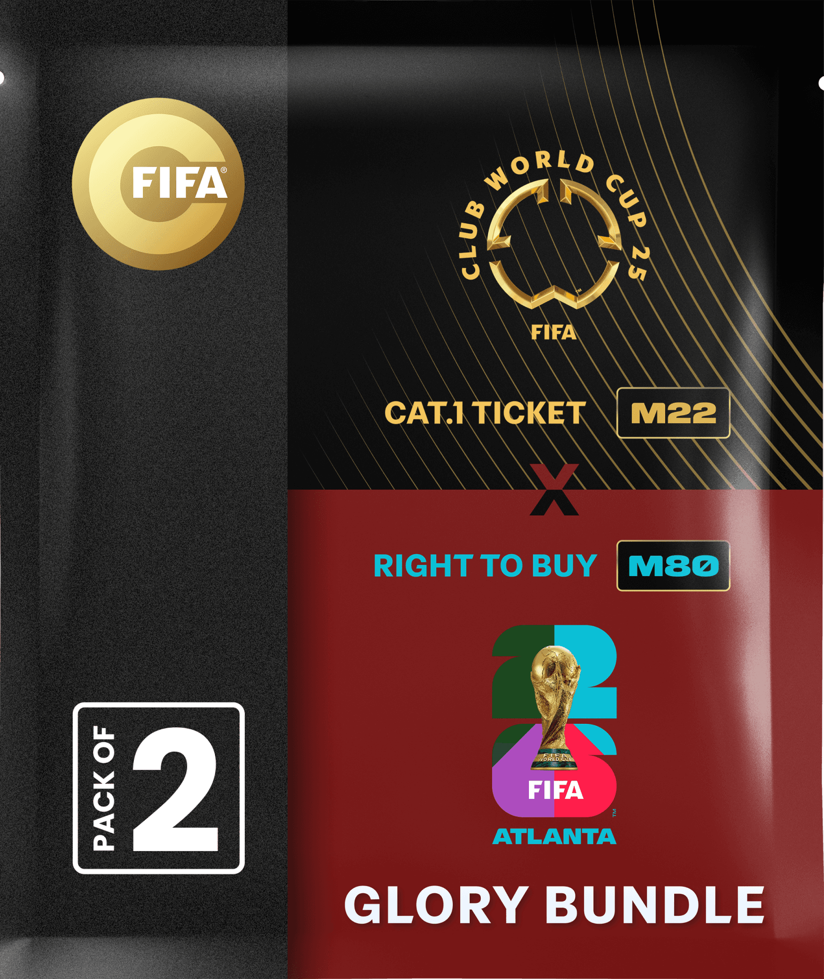 Glory Bundle: Ticket FIFA Club World Cup 2025™ M22+ RTB M80 FIFA World Cup 26™