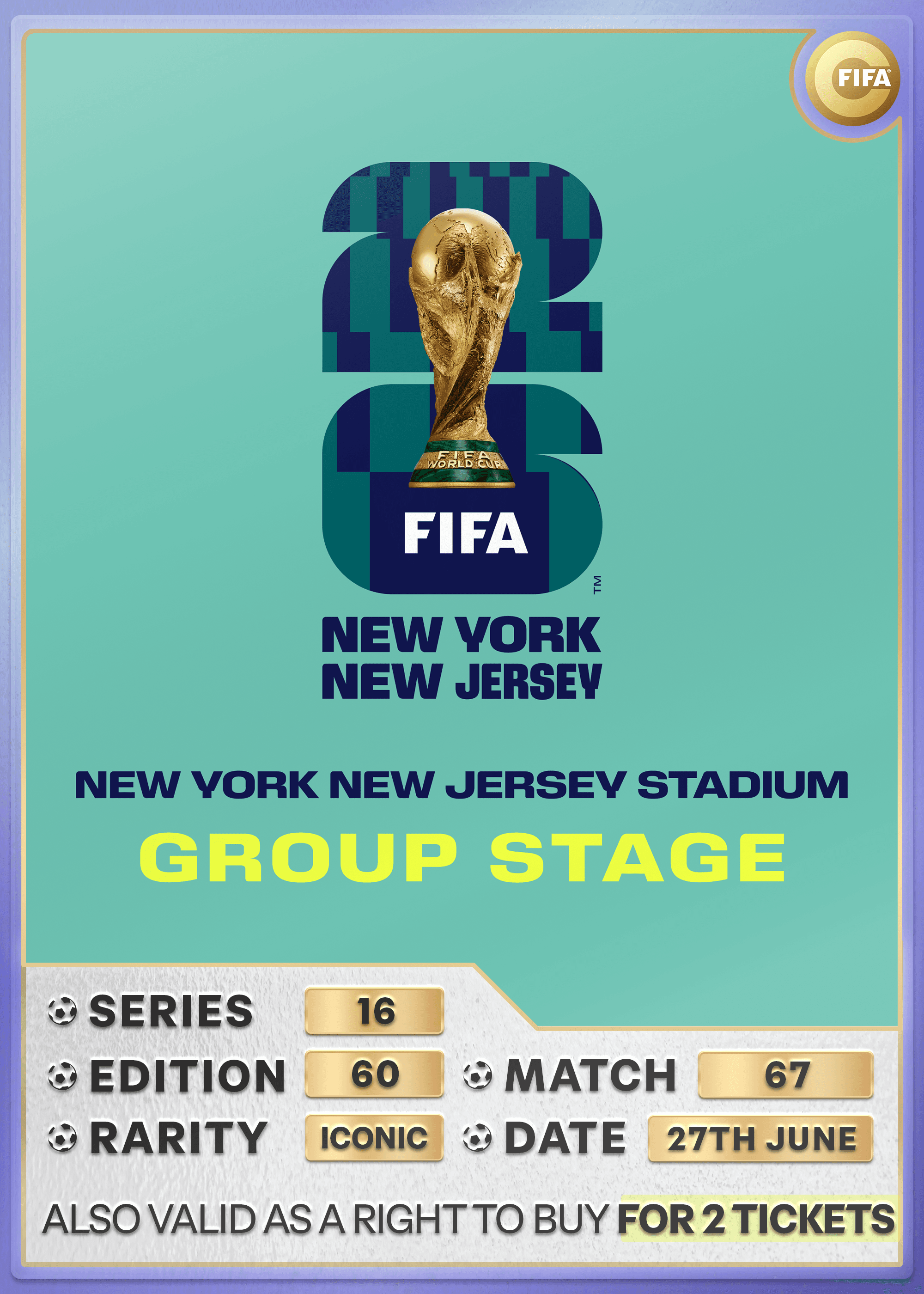Collectible also valid as RTB for 2 tickets to M67 New York/New Jersey