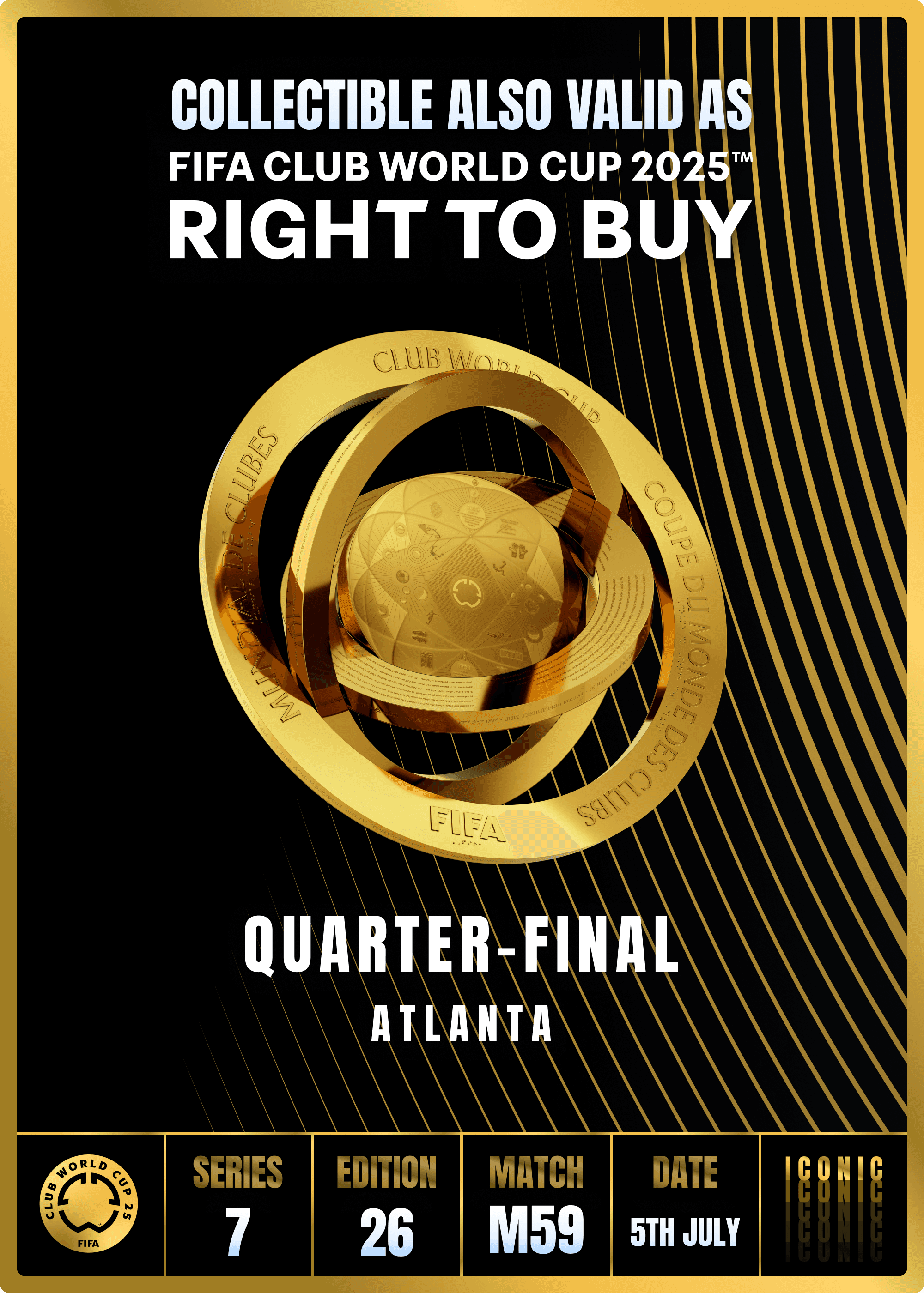 NO LONGER VALID - Collectible valid as RTB for 2 tickets to a FIFA Club World Cup 2025™ M59