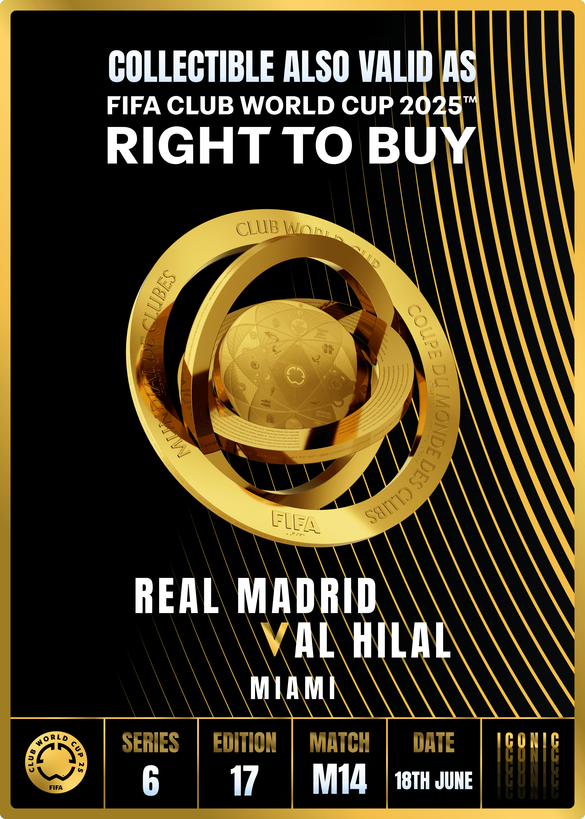 NO LONGER VALID - Collectible valid as RTB for 2 tickets to a FIFA Club World Cup 2025™ M14 Real Madrid vs Al Hilal
