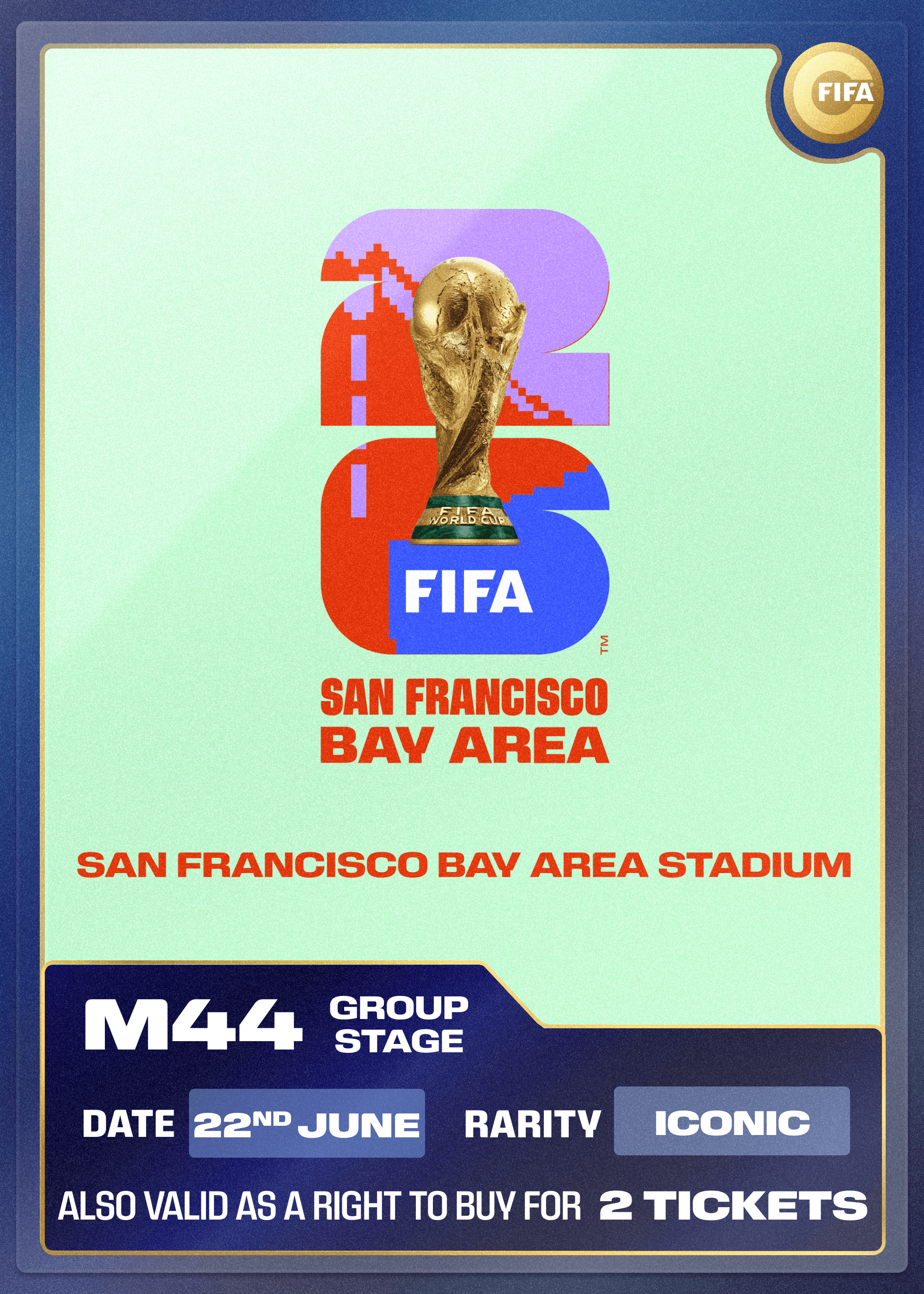 Collectible also valid as RTB for 2 tickets to M44 San Francisco