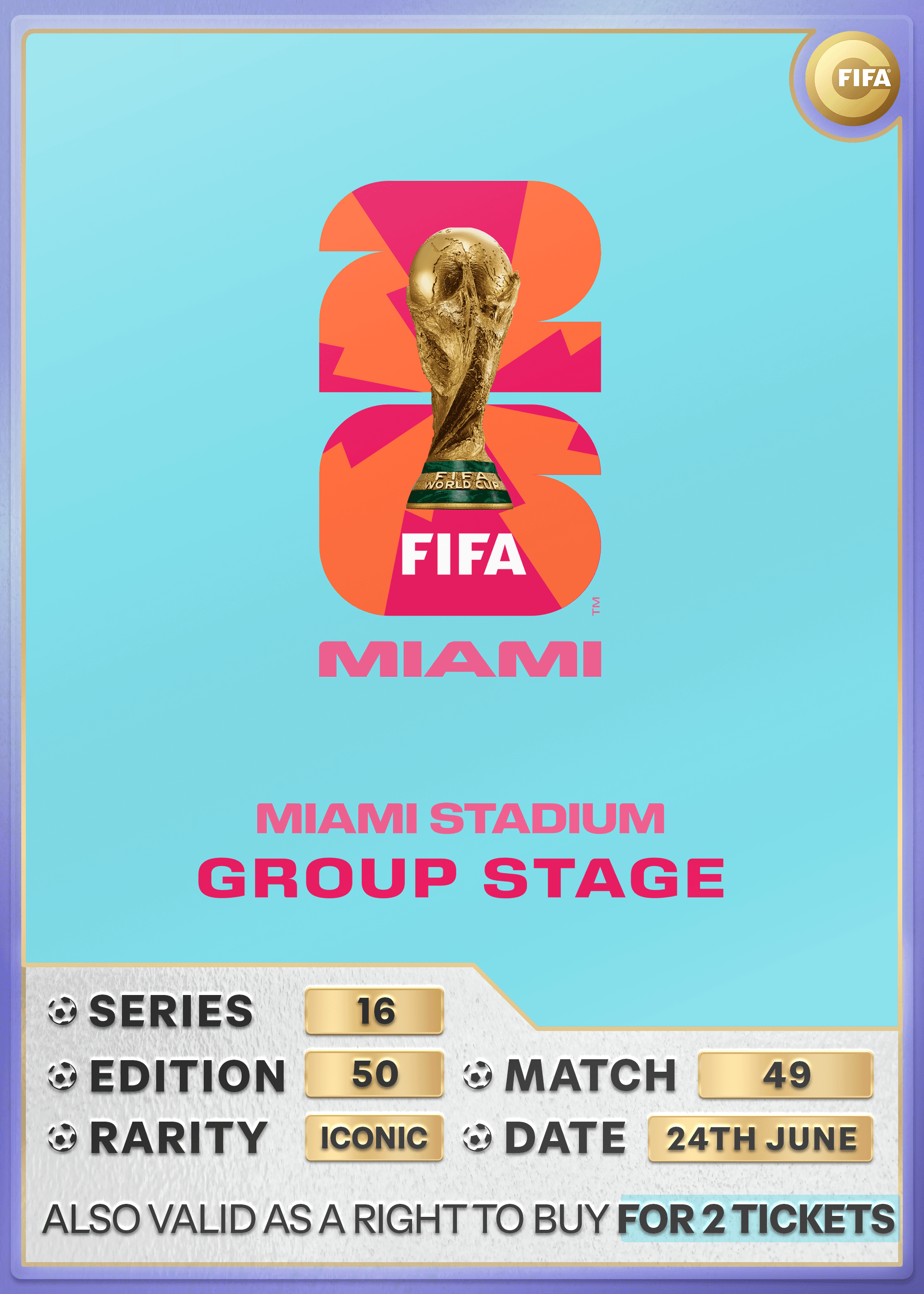 Collectible also valid as RTB for 2 tickets to M49 Miami