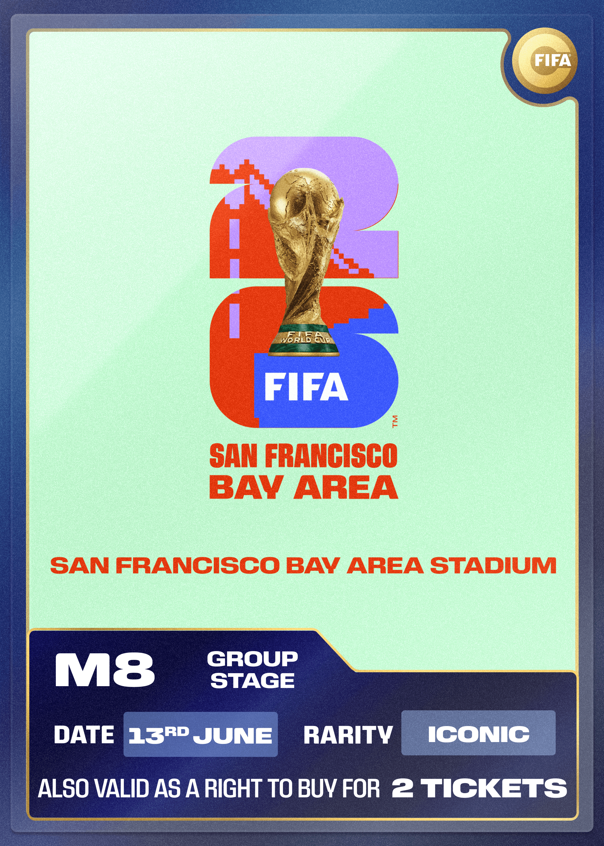 Collectible also valid as RTB for 2 tickets to M8 San Francisco