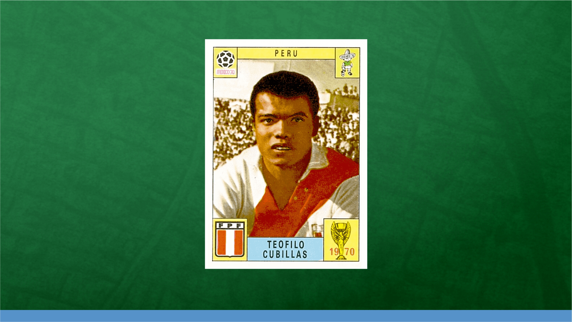 Cubilas - MEXICO 1970