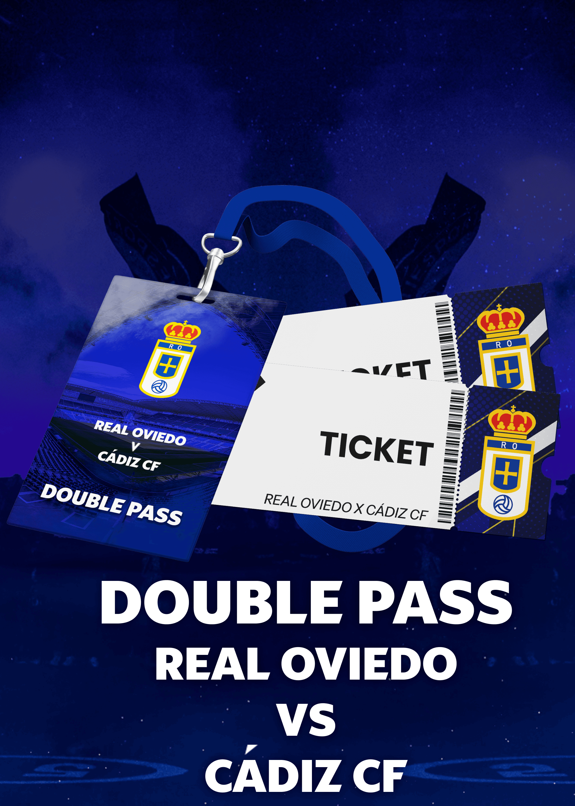 Double Pass to Real Oviedo x Cádiz CF - June 1, 2025
