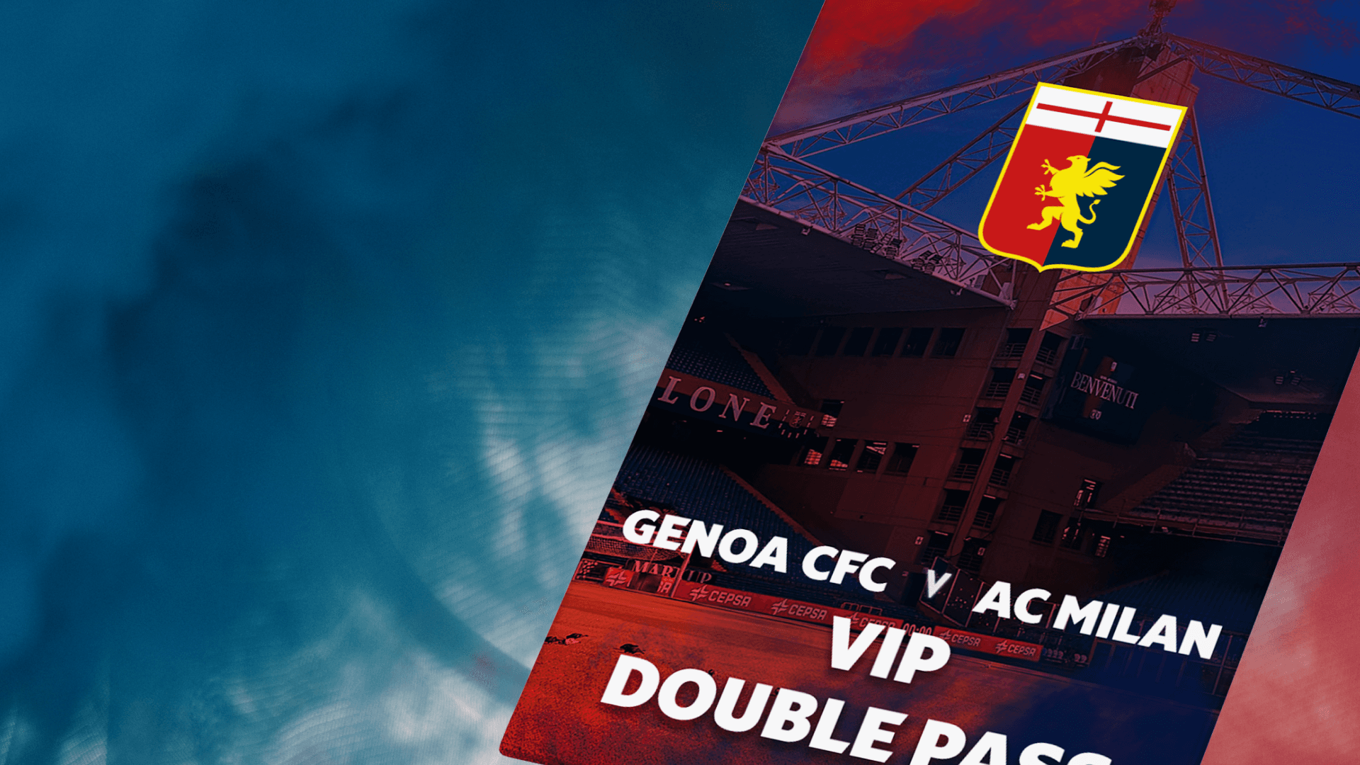 VIP Double Pass Genoa CFC x AC Milan