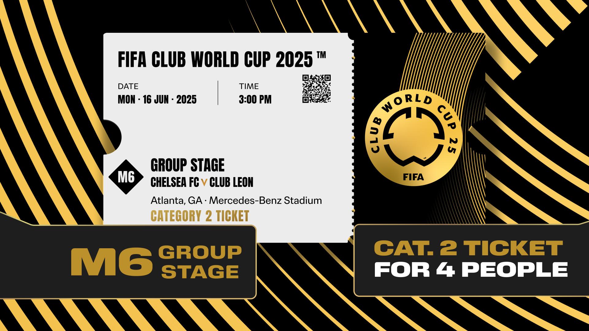 Collectible valid as four tickets to FIFA Club World Cup 2025™ M6 Chelsea vs Club Leon