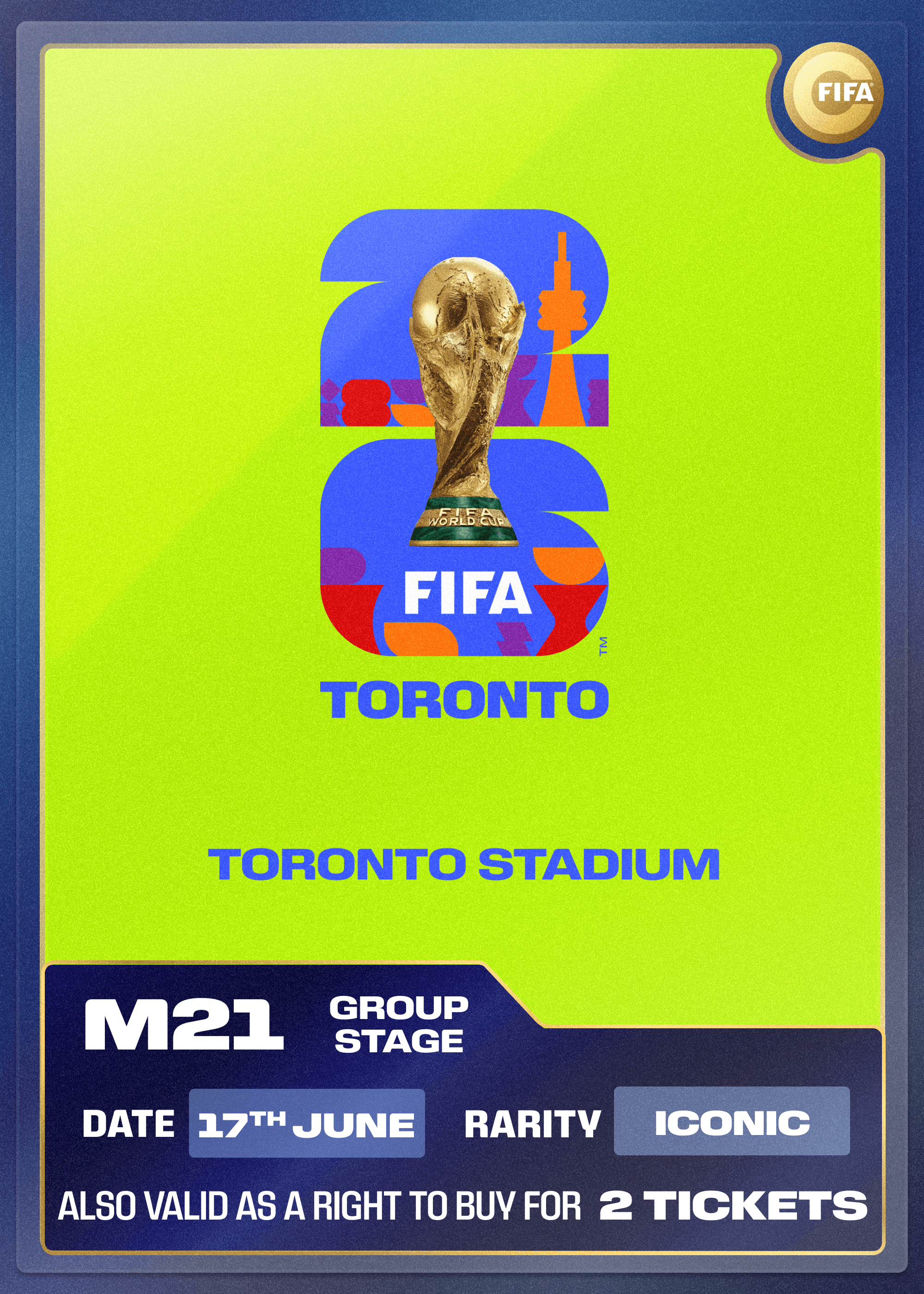 Collectible also valid as RTB for 2 tickets to M21 Toronto