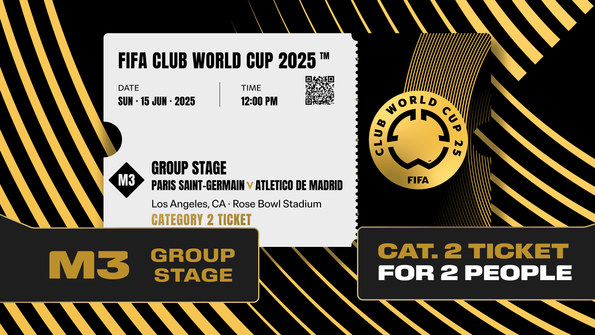 Combo Reward: 2X Tickets FIFA Club World Cup 2025™ M3 + RTB Group Stage to FIFA World Cup 26™