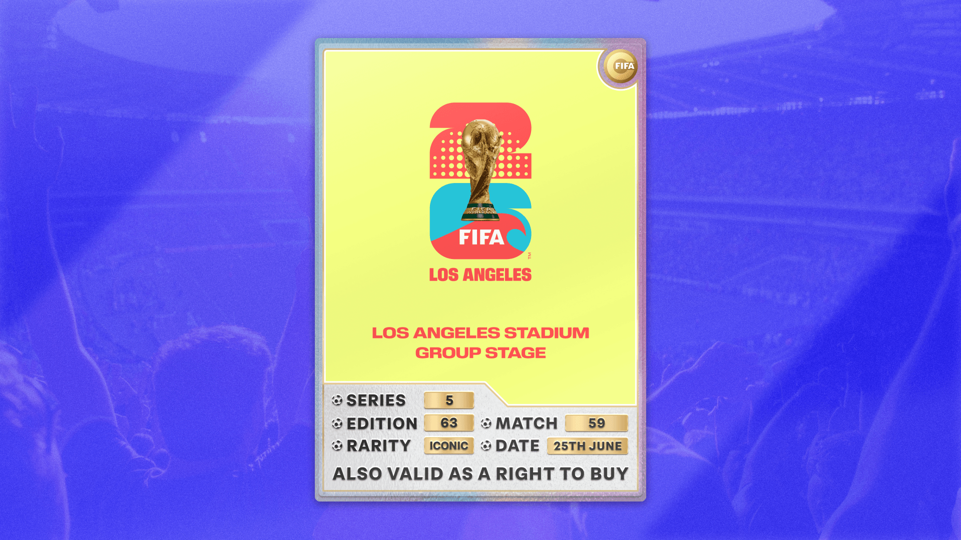 Collectible also valid as RTB for 2 tickets to M59 Los Angeles