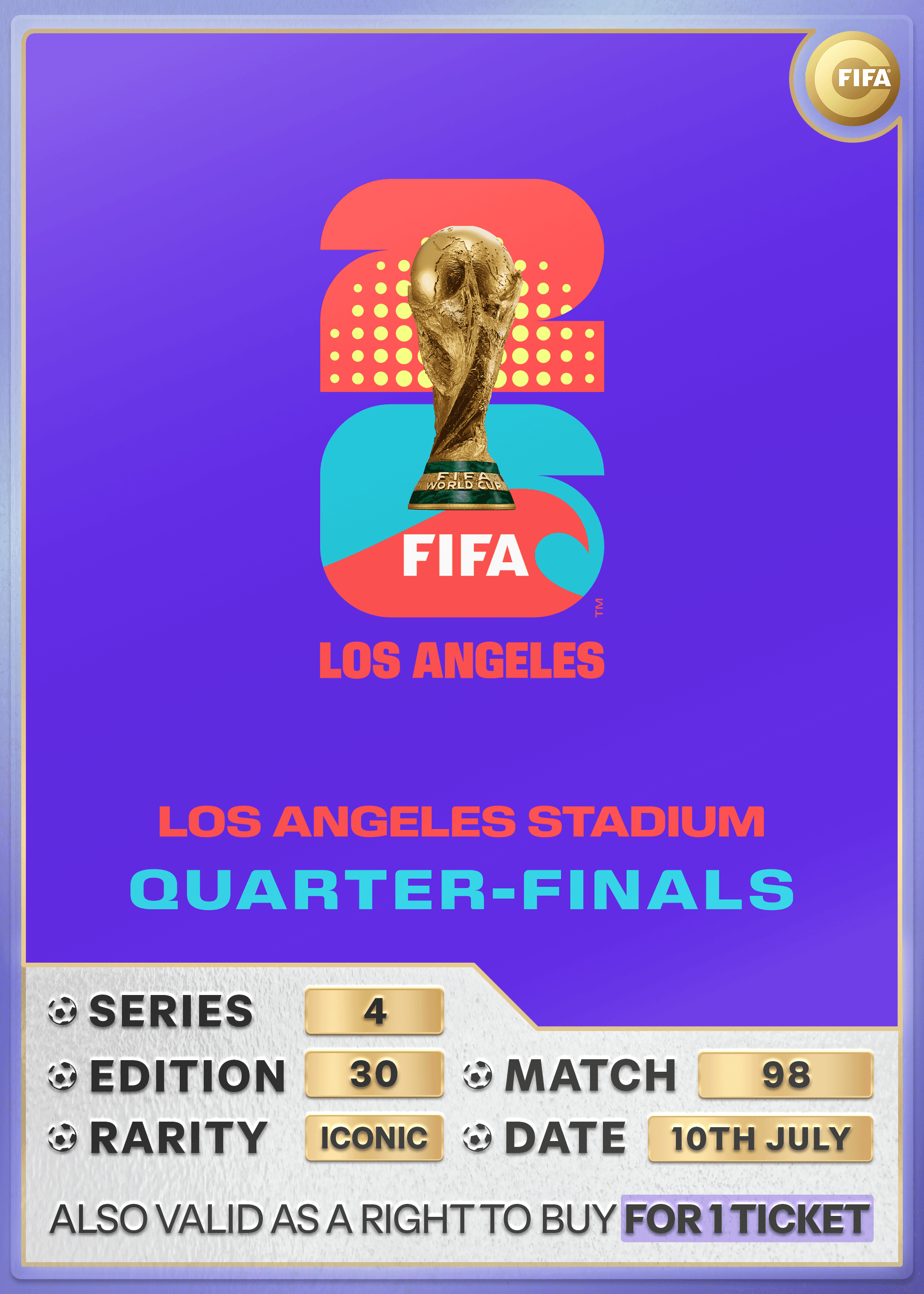 Collectible also valid as RTB for 1 ticket to M98 Los Angeles