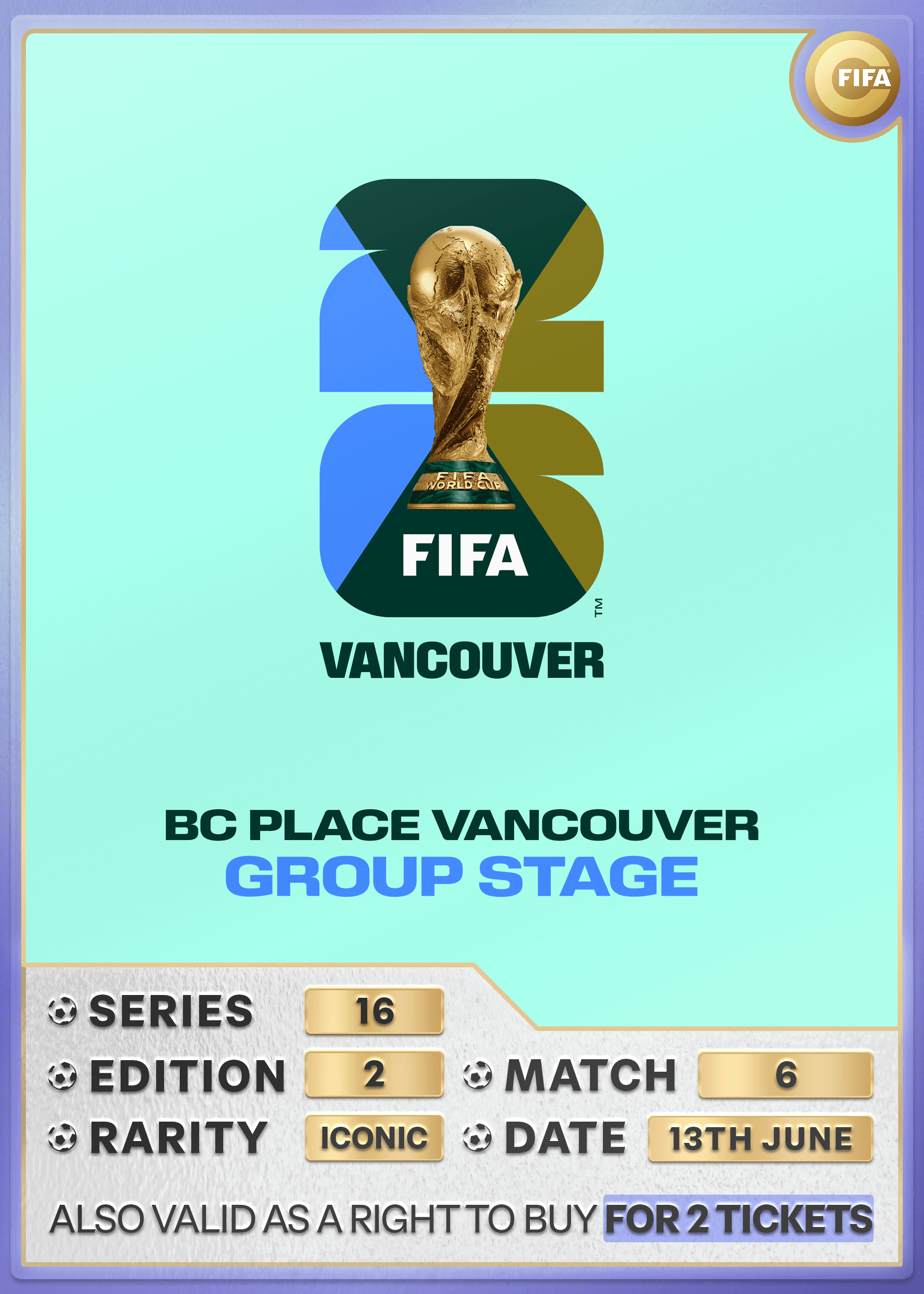 Collectible also valid as RTB for 2 tickets to M6 Vancouver