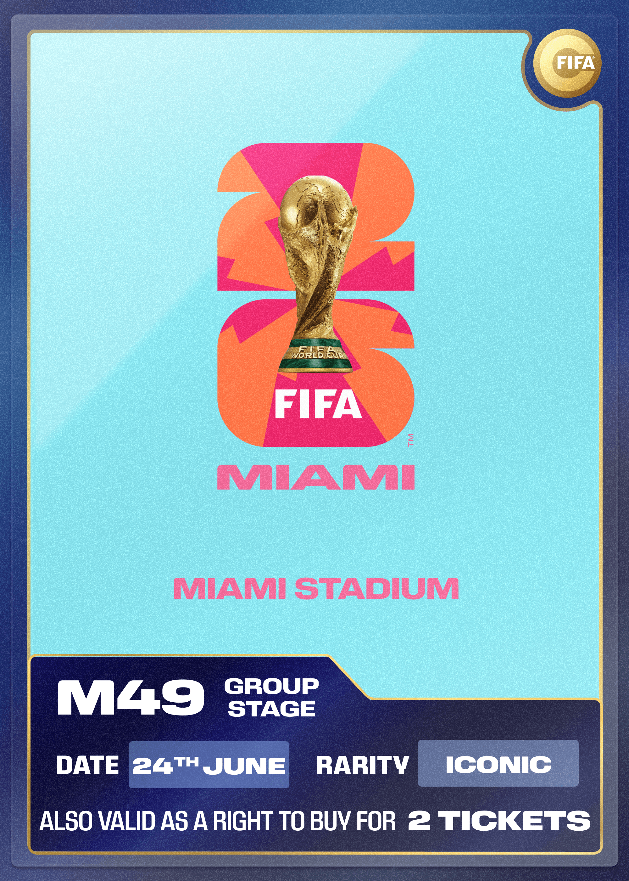 Collectible also valid as RTB for 2 tickets to M49 Miami