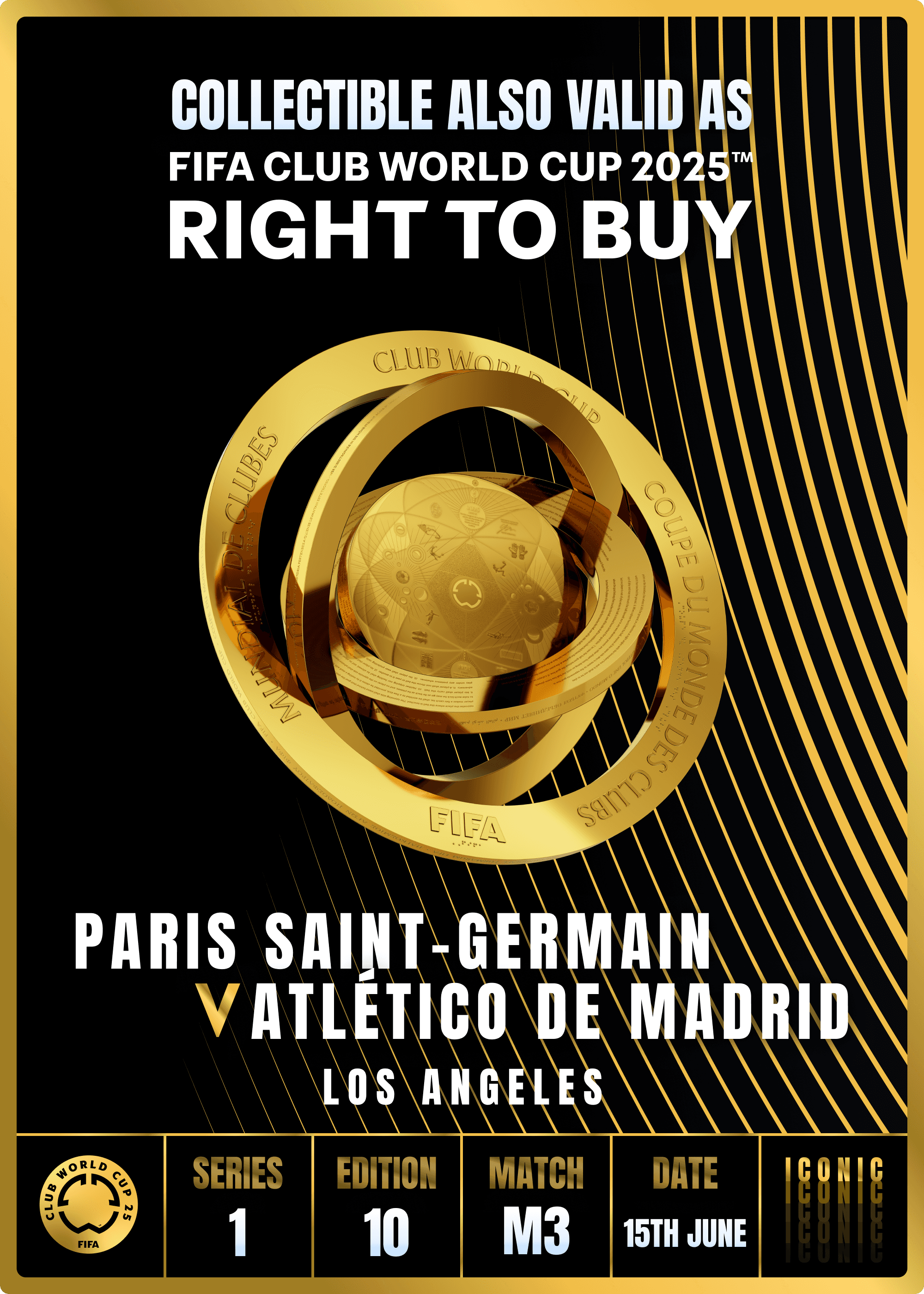 NO LONGER VALID - Coleccionable válido como RTB para 2 entradas al FIFA Club World Cup 2025™ M3 PSG vs Atlético de Madrid