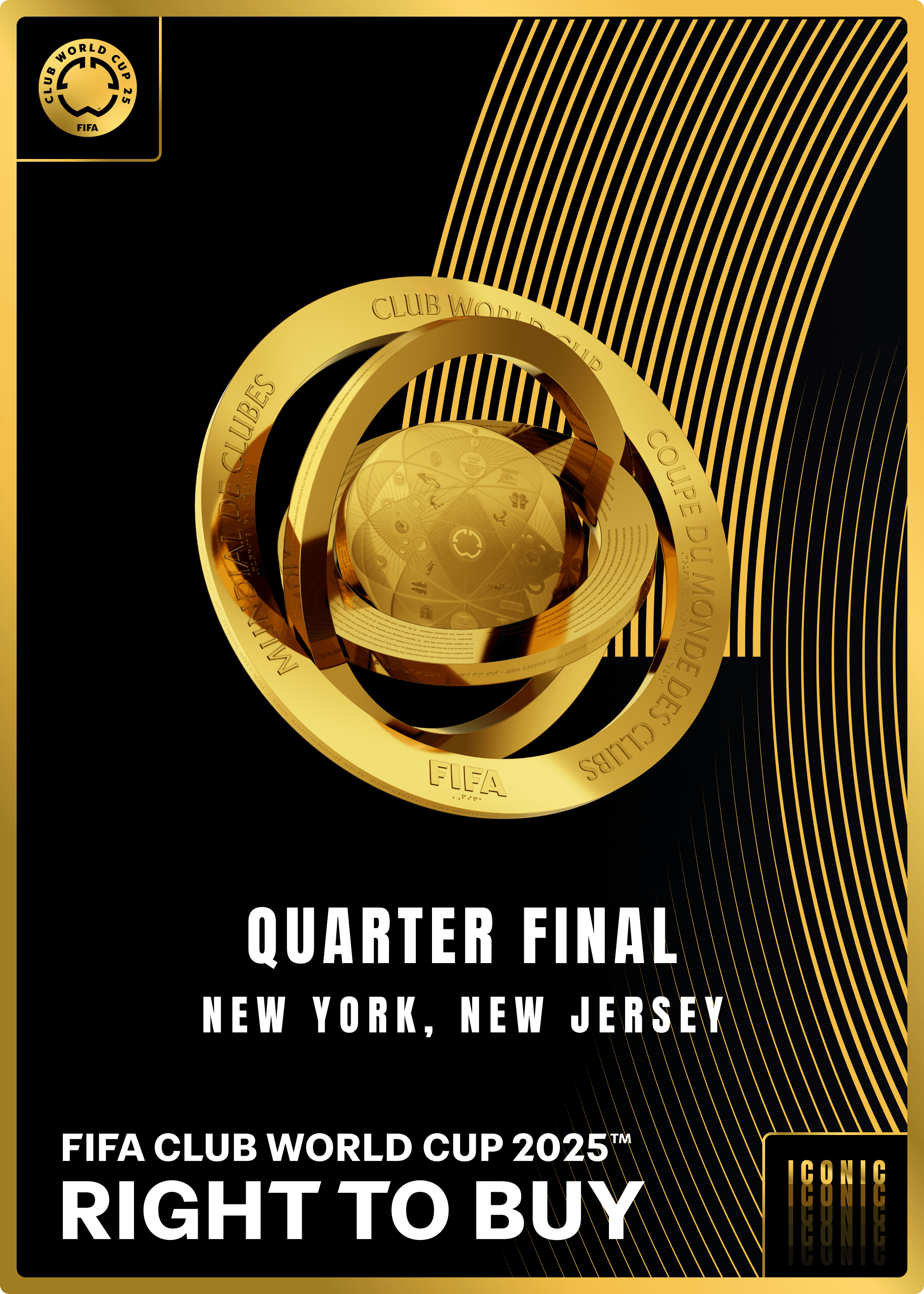 NO LONGER VALID - Collectible valid as RTB for 2 tickets to a FIFA Club World Cup 2025™ Quarter Final at NYNJ