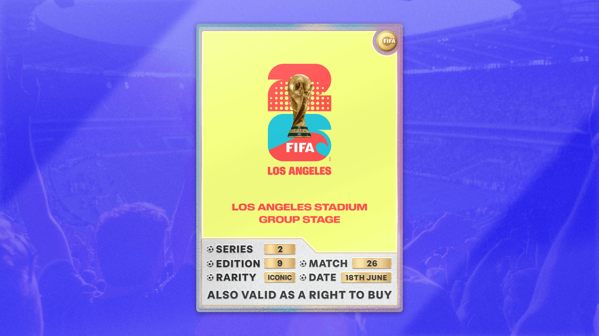 Collectible also valid as RTB for 2 tickets to M26 Los Angeles