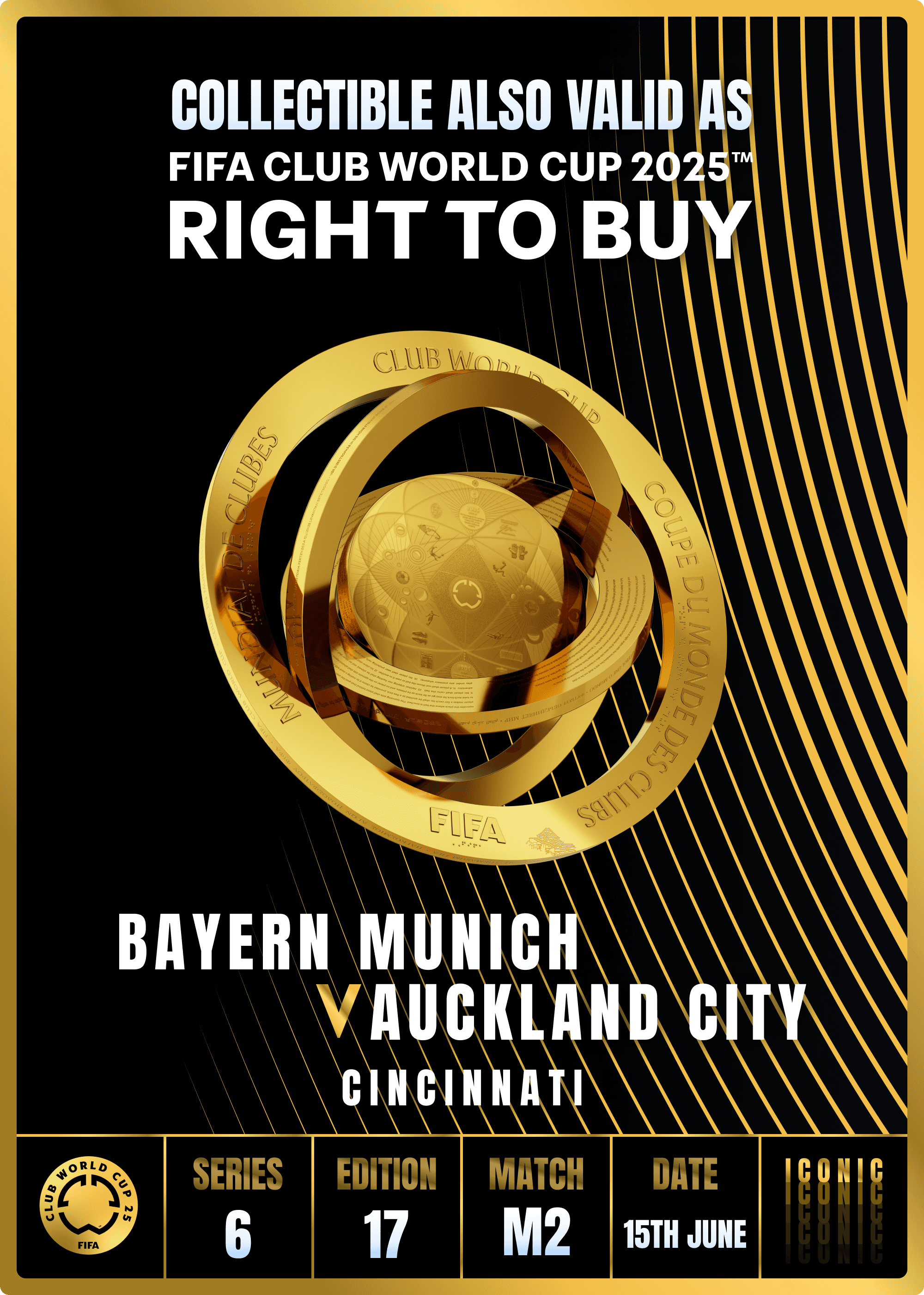 NO LONGER VALID - Collectible valid as RTB for 2 tickets to a FIFA Club World Cup 2025™ M2 Bayern Munich vs Auckland City