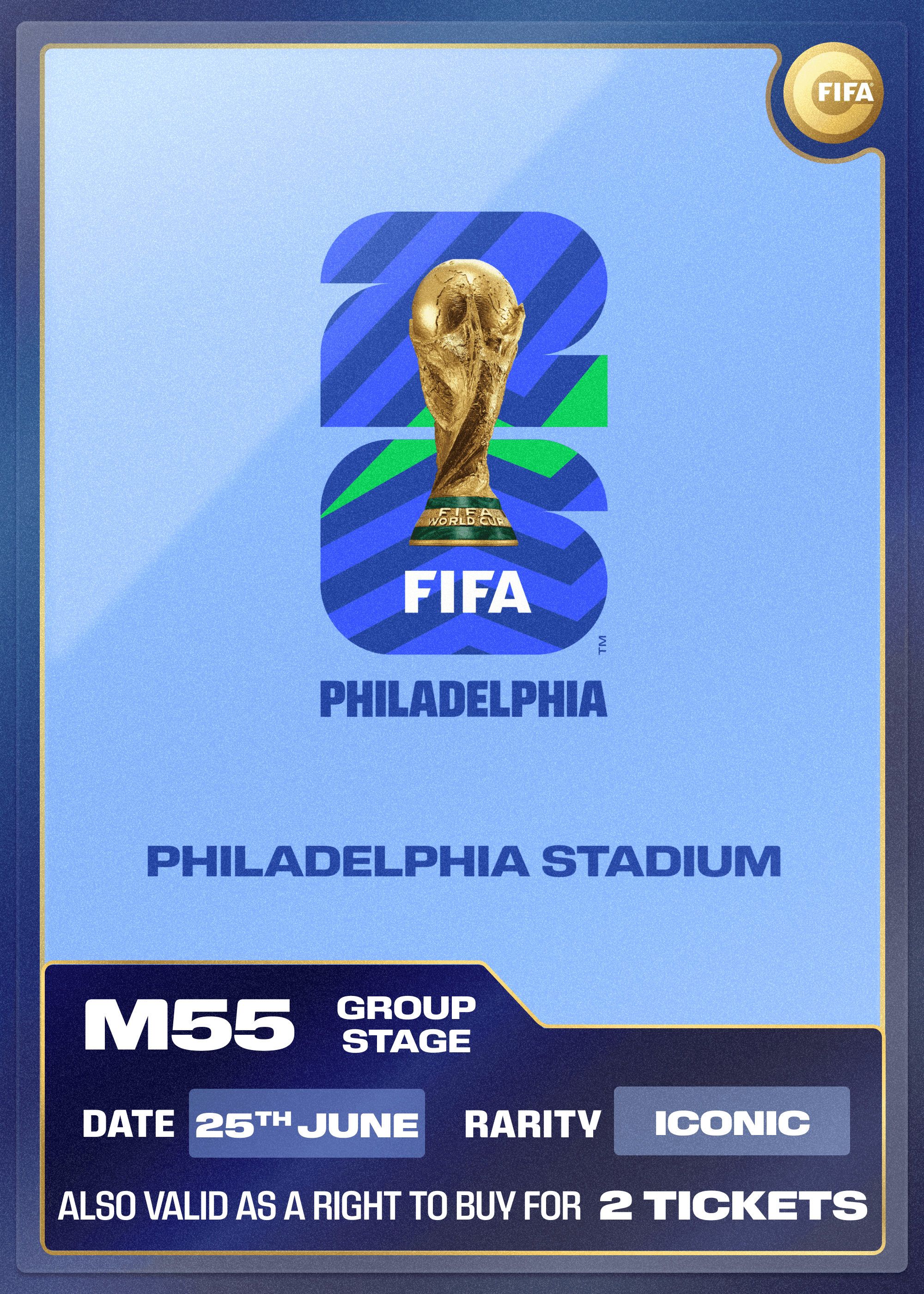 Collectible also valid as RTB for 2 tickets to M55 Philadelphia