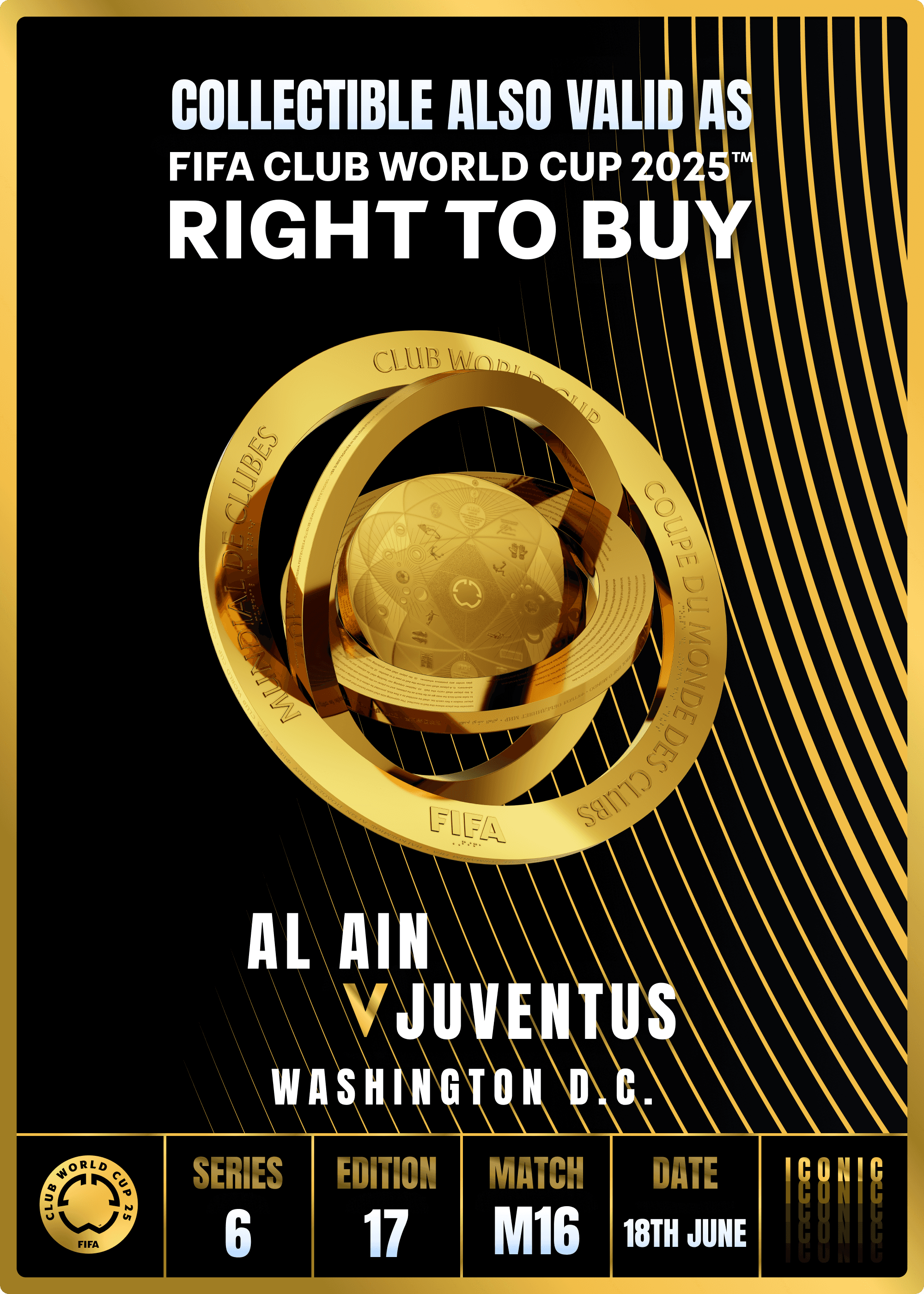 NO LONGER VALID - Collectible valid as RTB for 2 tickets to a FIFA Club World Cup 2025™ M16 Al Ain vs Juventus