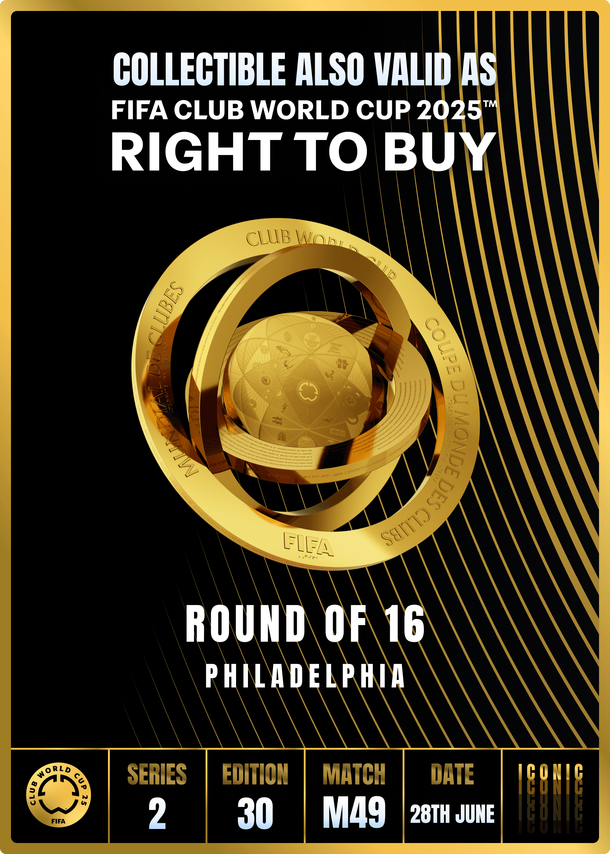 NO LONGER VALID - Coleccionable válido como RTB para 2 entradas al FIFA Club World Cup 2025™ M49