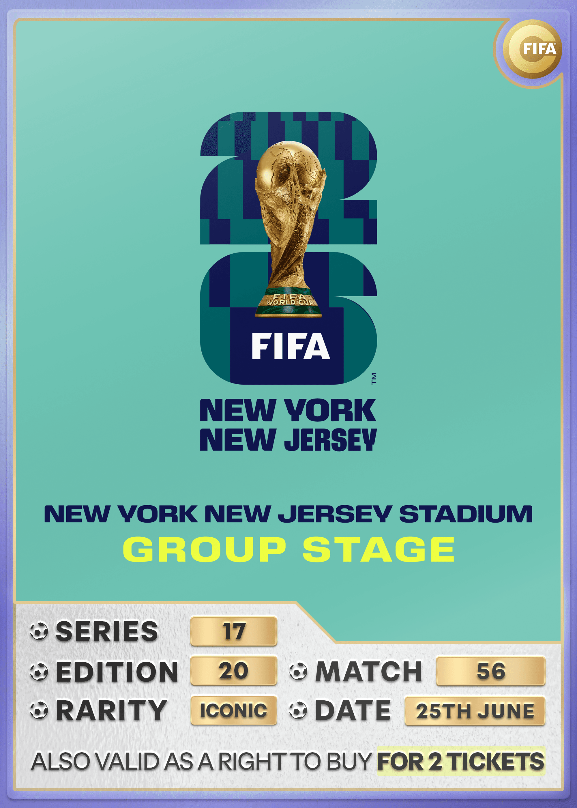 Collectible also valid as RTB for 2 tickets to M56 New York