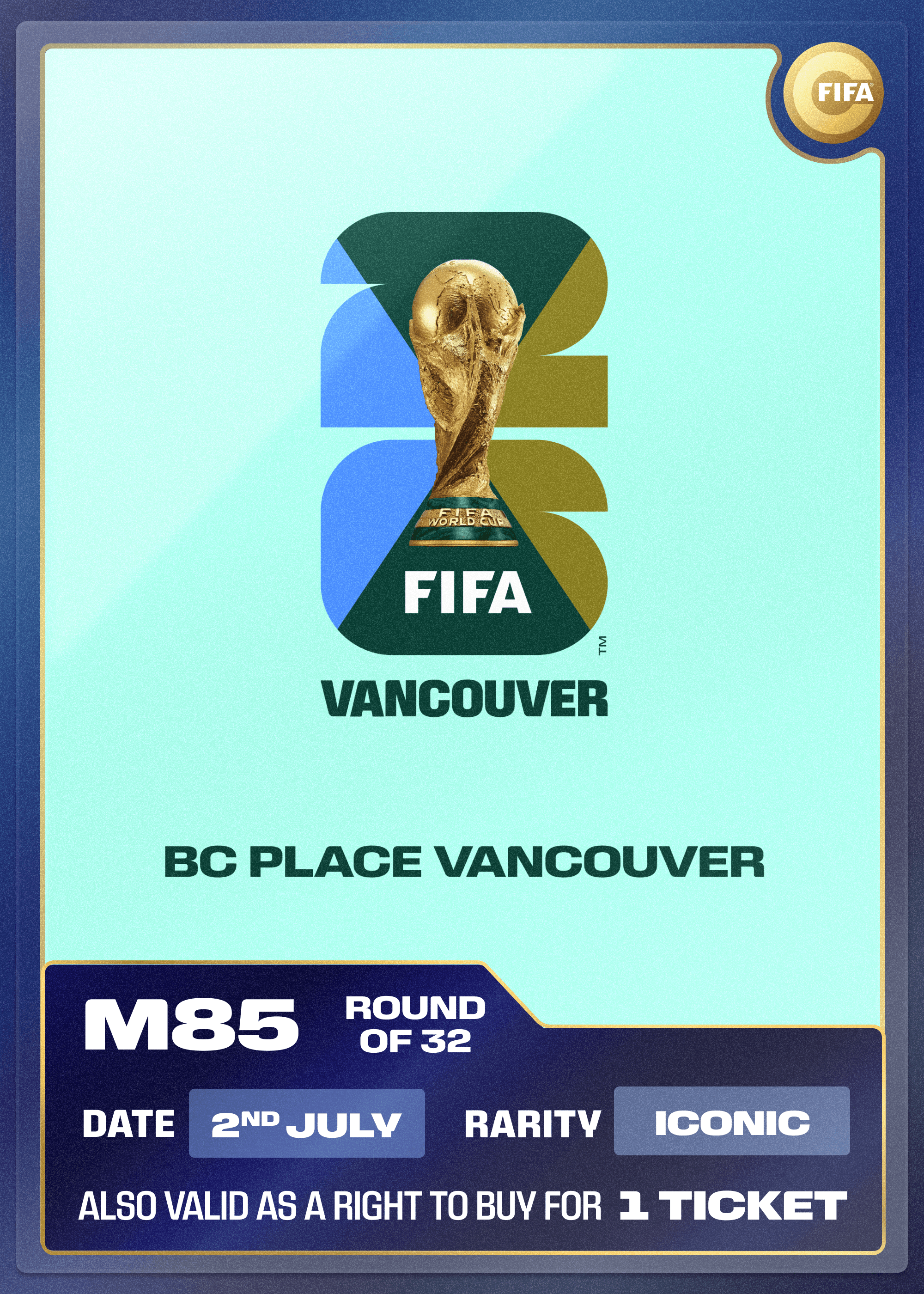 Collectible also valid as RTB for 1 ticket to M85 Vancouver