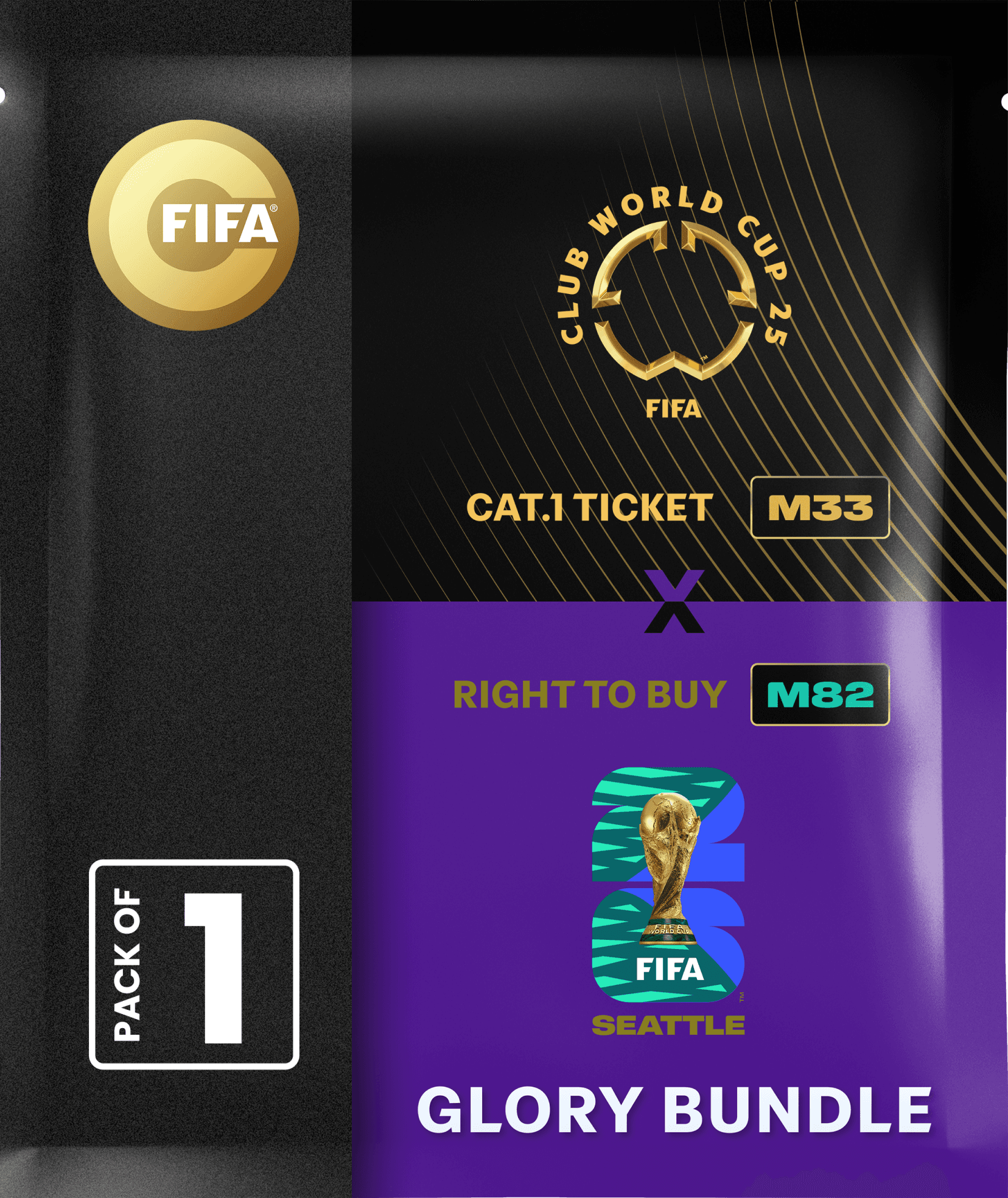 Glory Bundle: Ticket FIFA Club World Cup 2025™ M33 + RTB M82 FIFA World Cup 26™