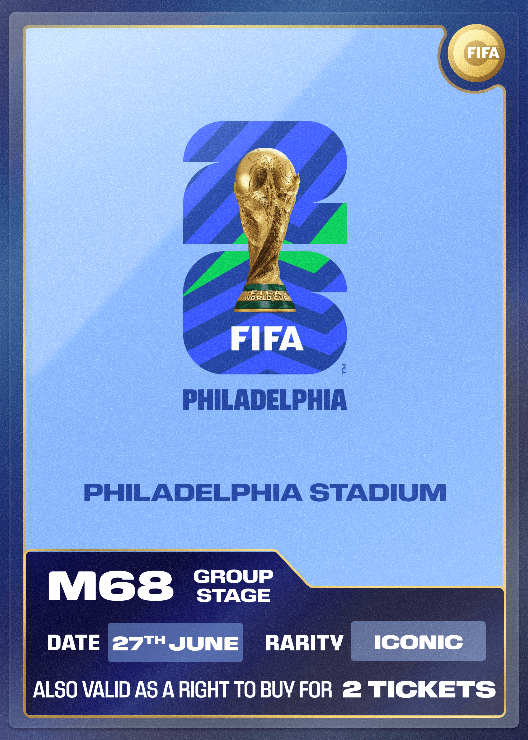 Collectible also valid as RTB for 2 tickets to M68 Philadelphia