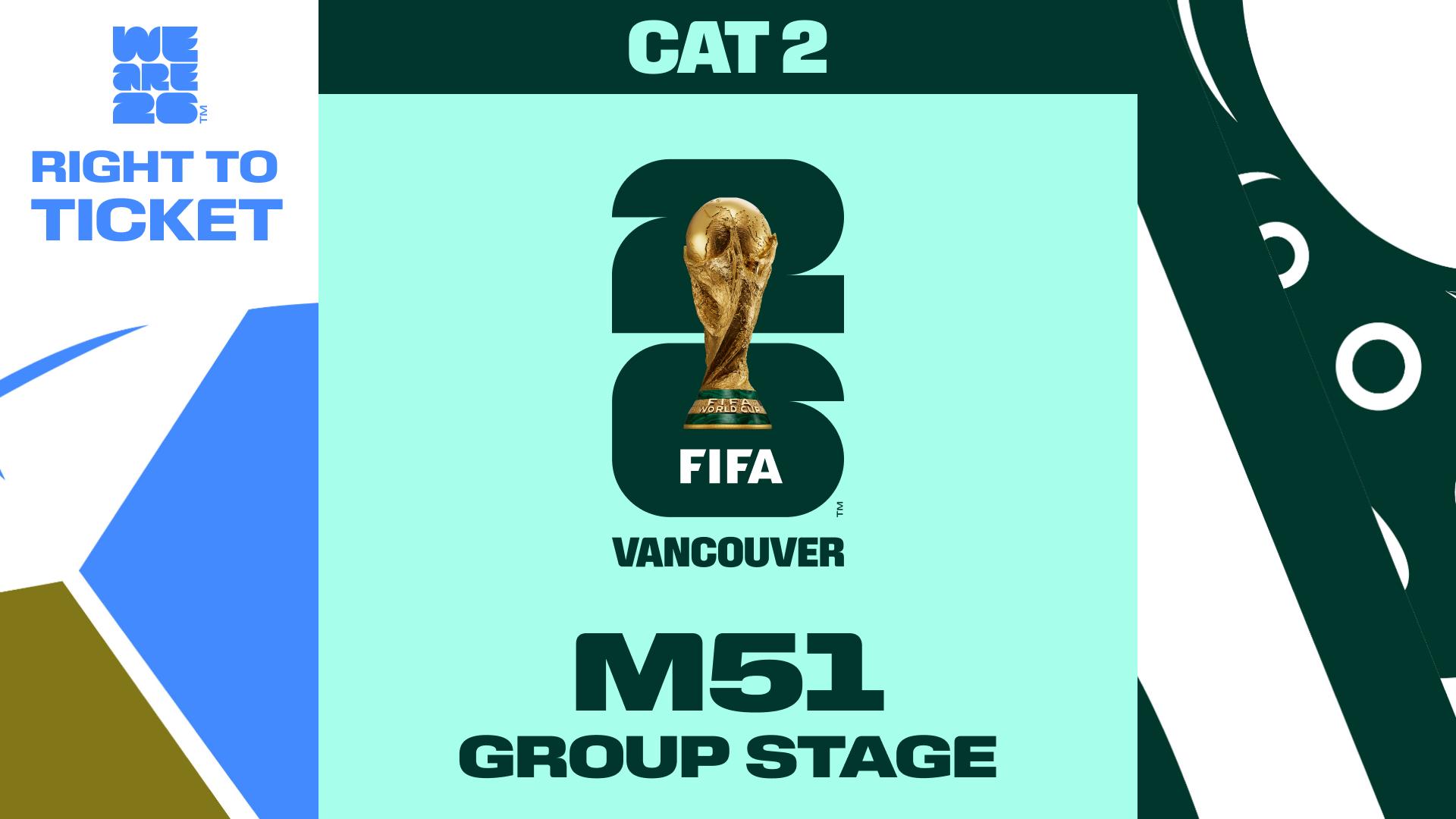 Collectible also valid as Right To Ticket Category 2 for M51 Vancouver