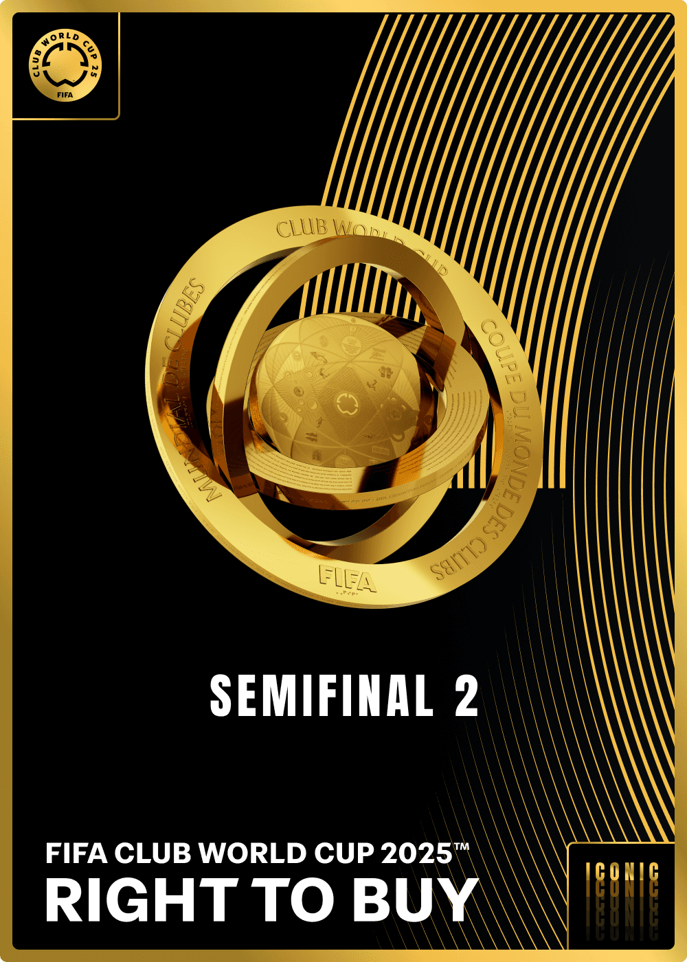 Collectible valid as RTB for 2 tickets to FIFA Club World Cup 2025™ semifinal 2 FIFA Collect