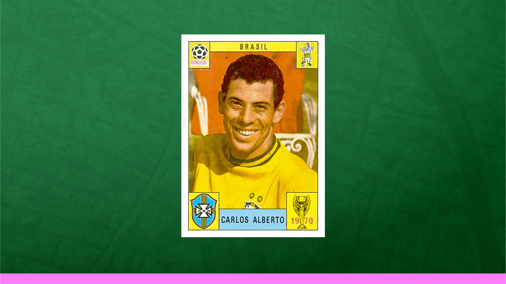 Carlos Alberto - MEXICO 1970