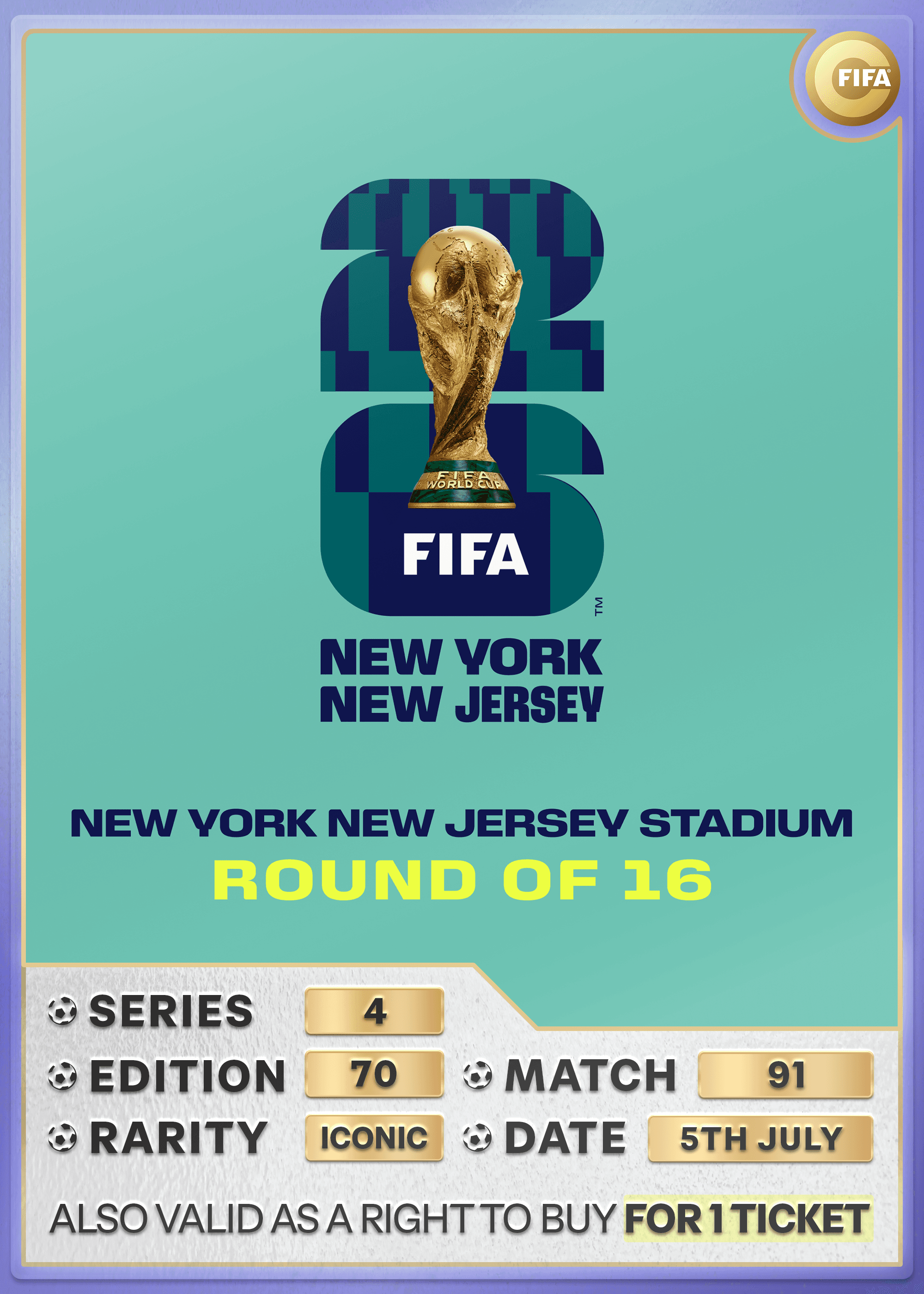 Collectible also valid as RTB for 1 ticket to M91 New York