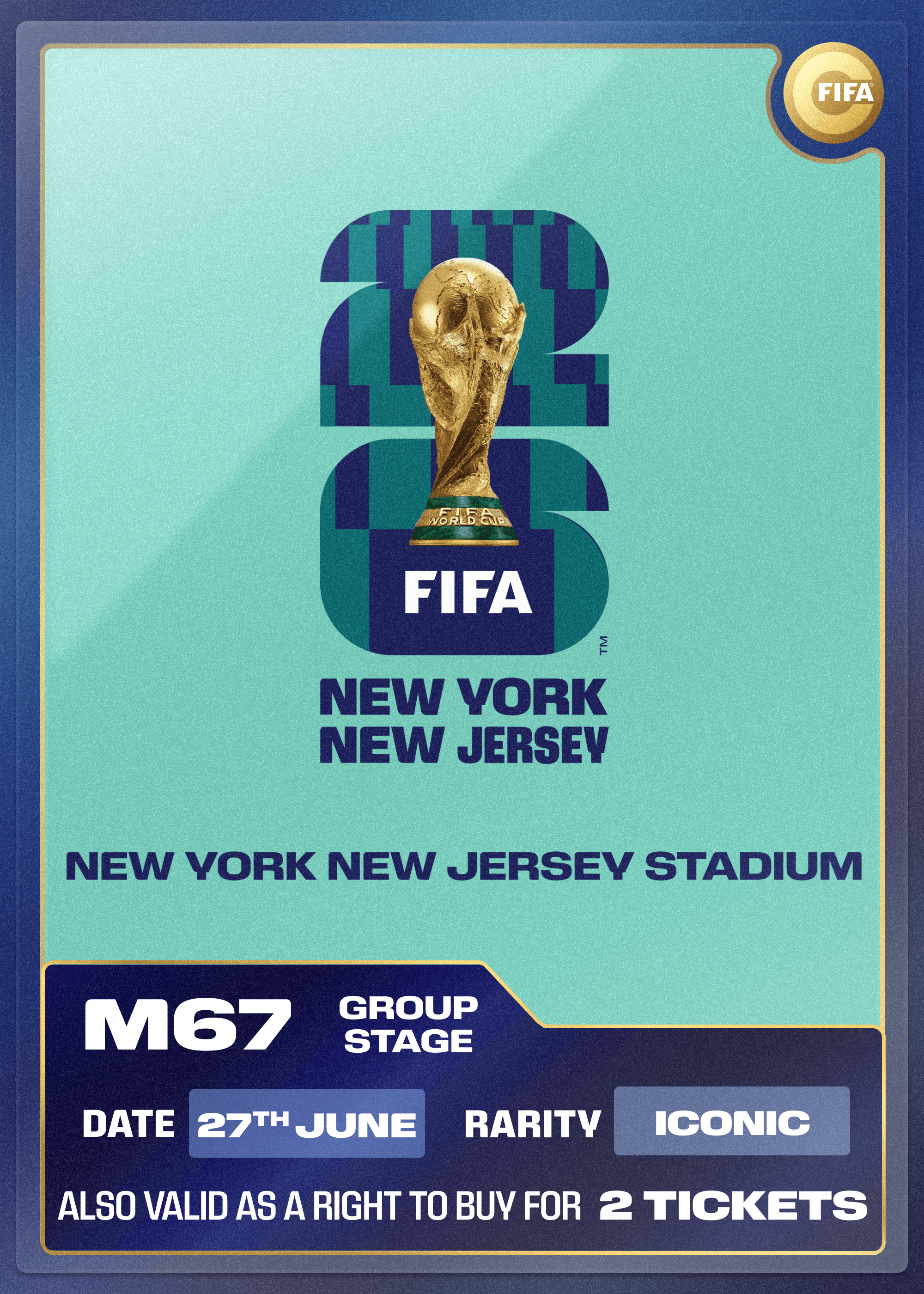 Collectible also valid as RTB for 2 tickets to M67 New York