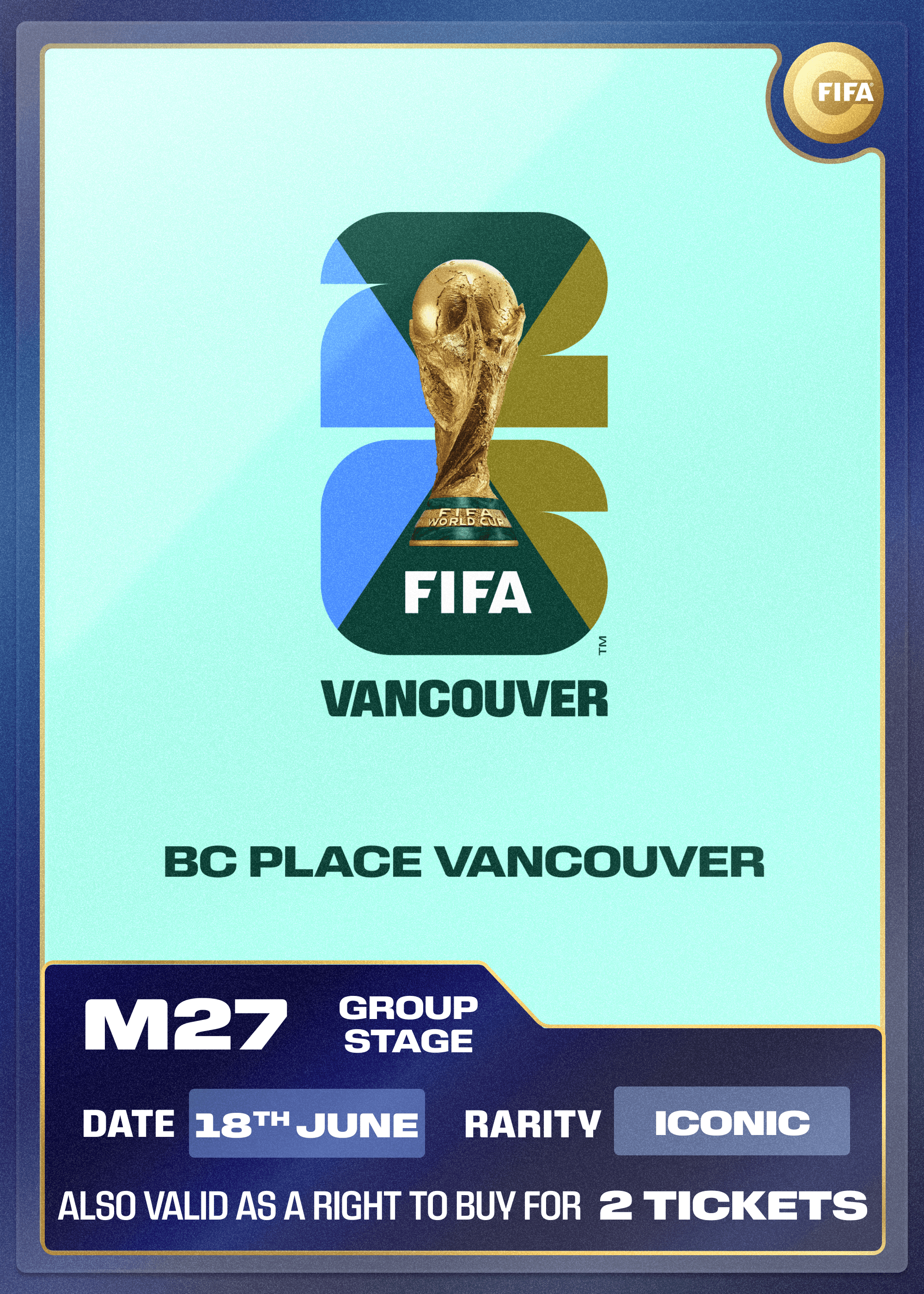 Collectible also valid as RTB for 2 tickets to M27 Vancouver