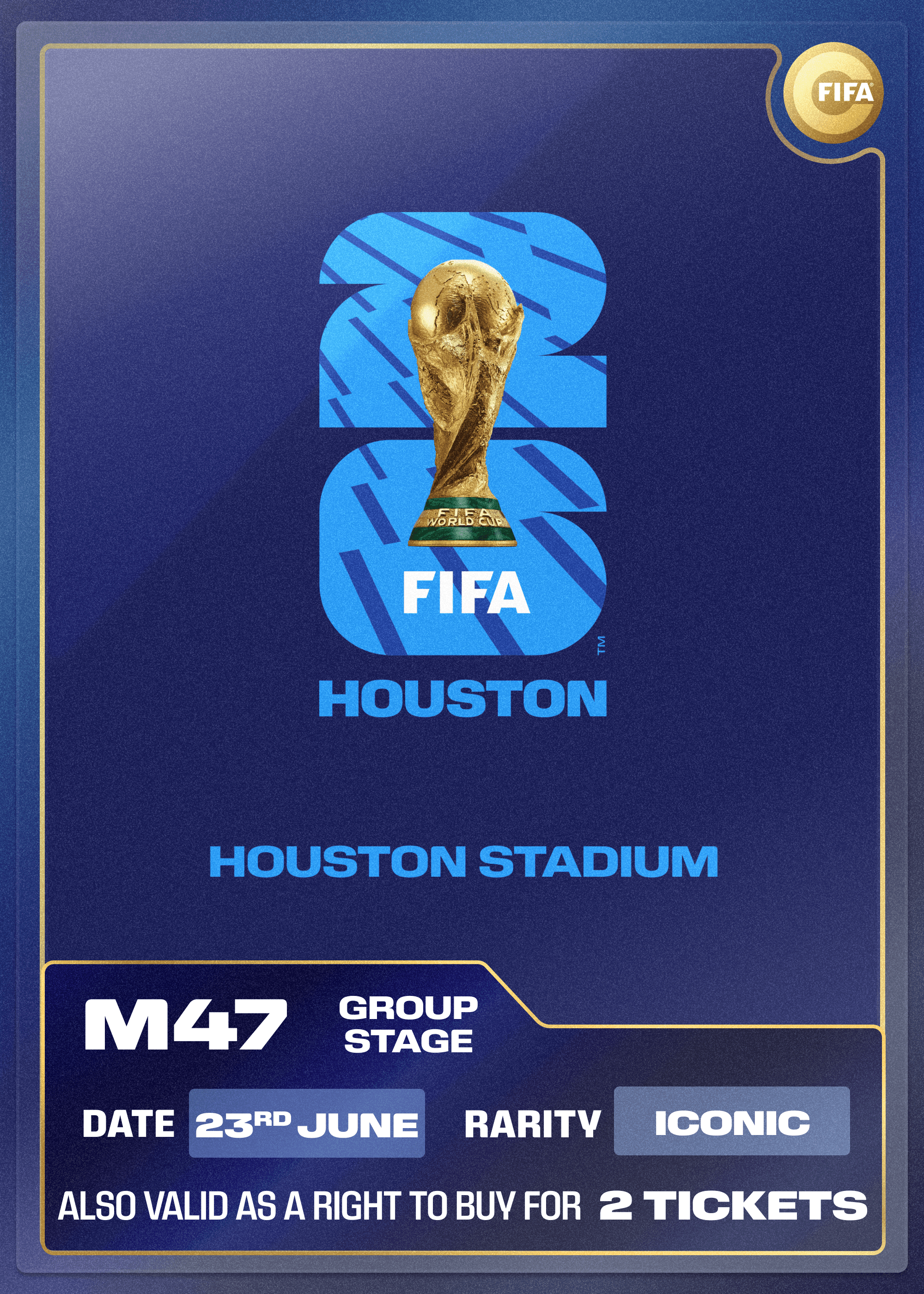 Collectible also valid as RTB for 2 tickets to M47 Houston