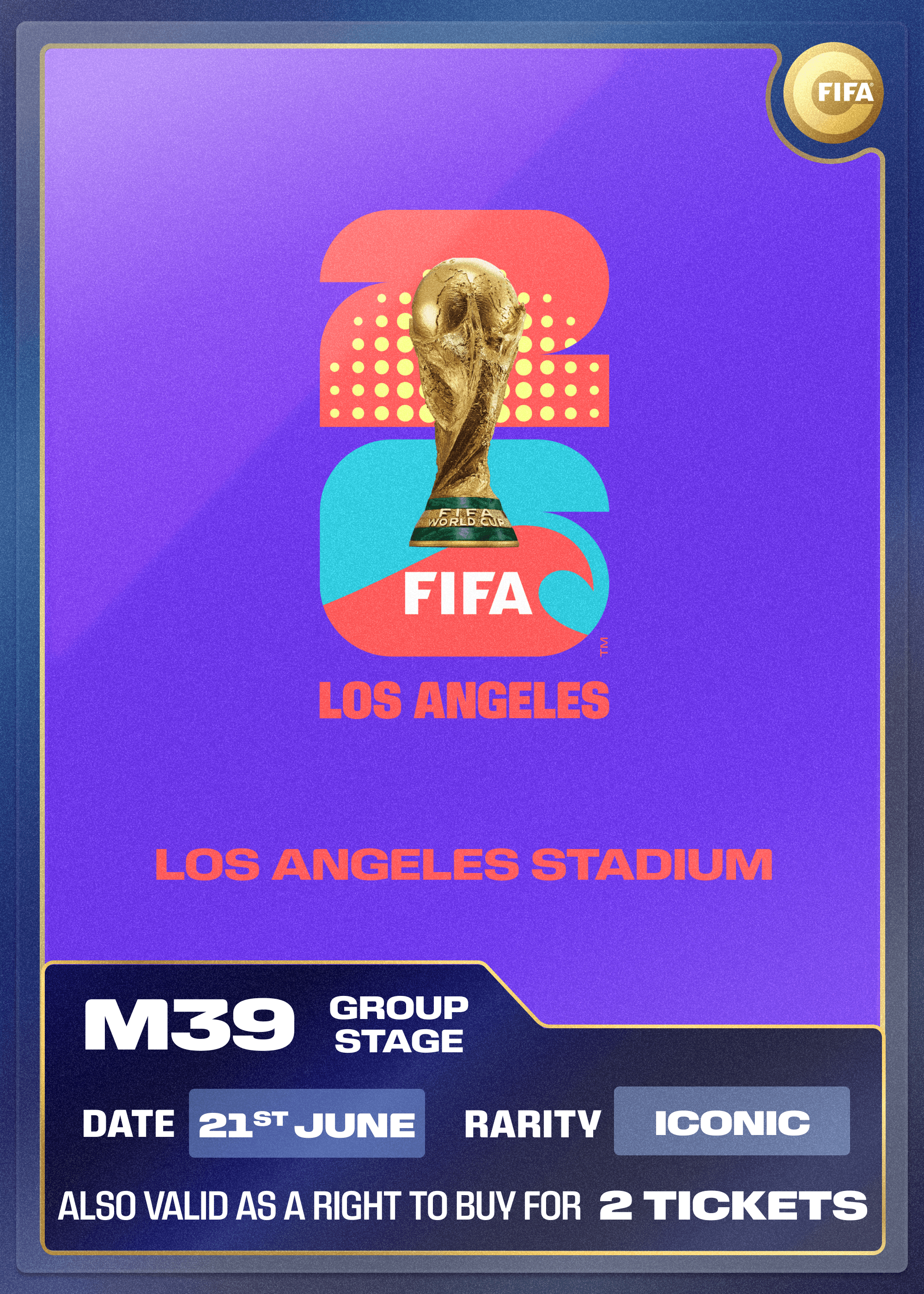 Collectible also valid as RTB for 2 tickets to M39 Los Angeles