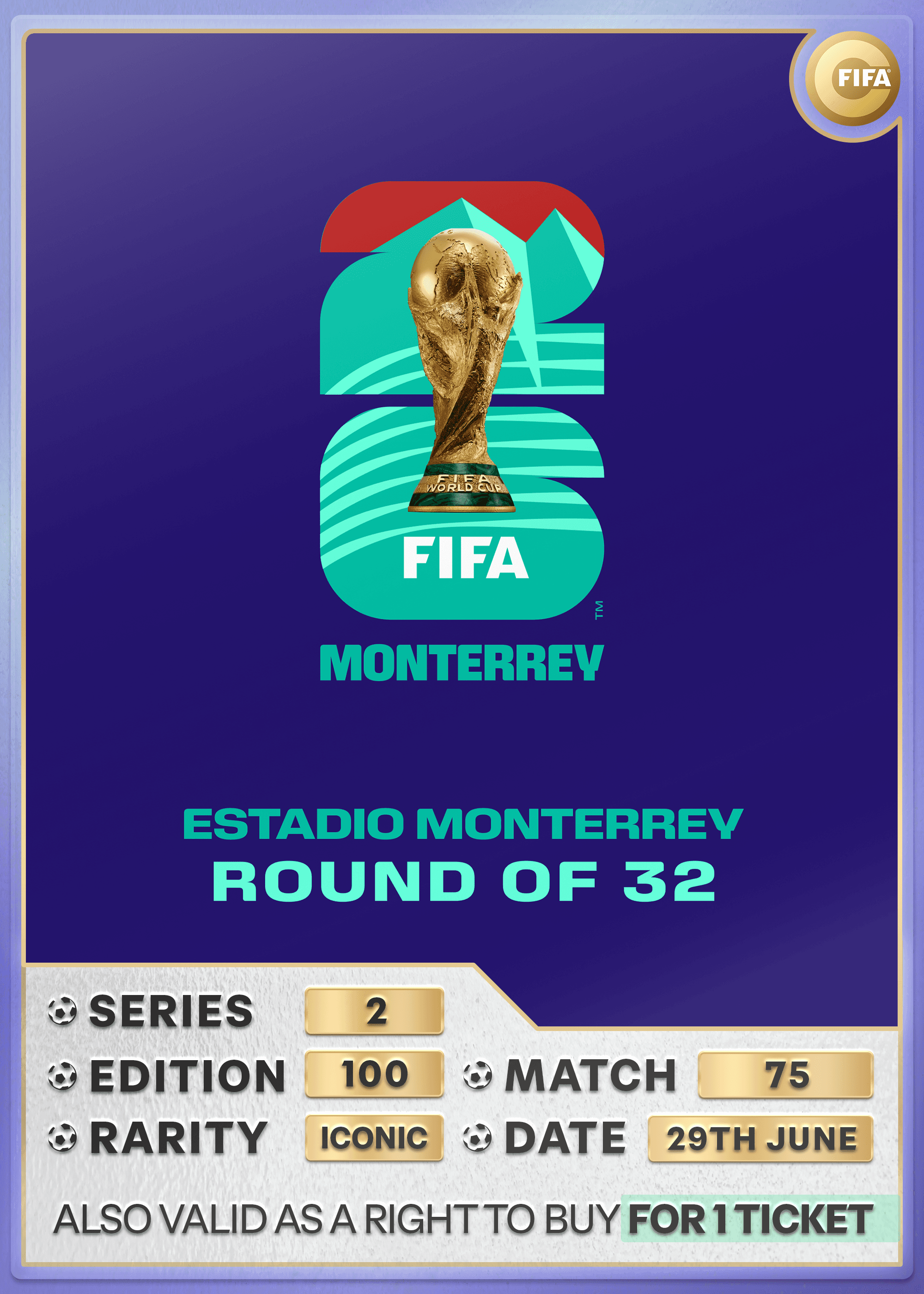 Collectible also valid as RTB for 1 ticket to M75 Monterrey